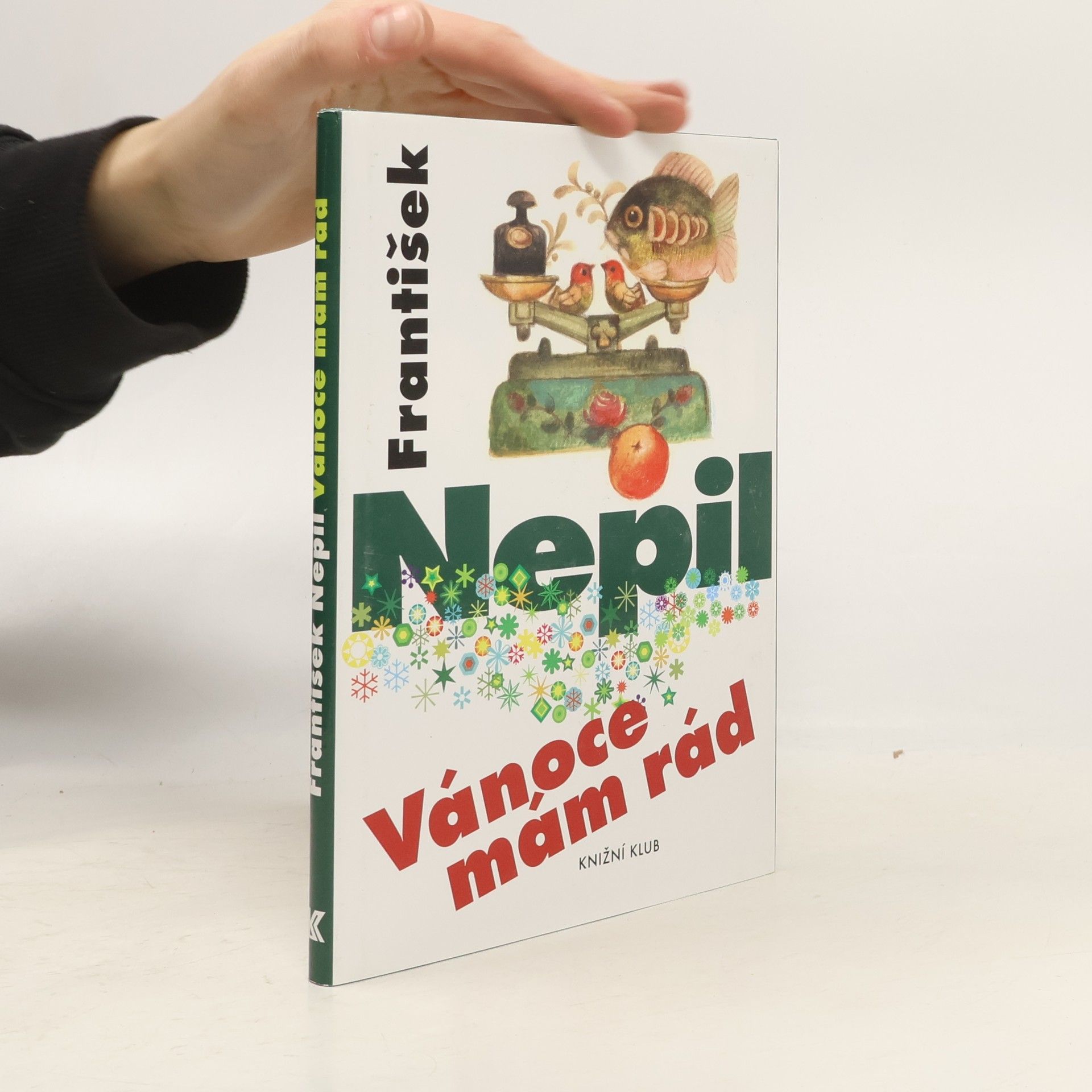 František Nepil Vánoce mám rád