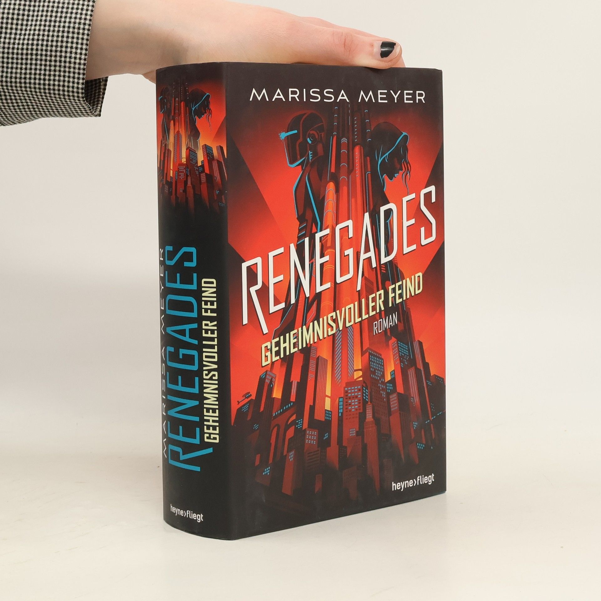 Marissa Meyer Renegades - Geheimnisvoller Feind