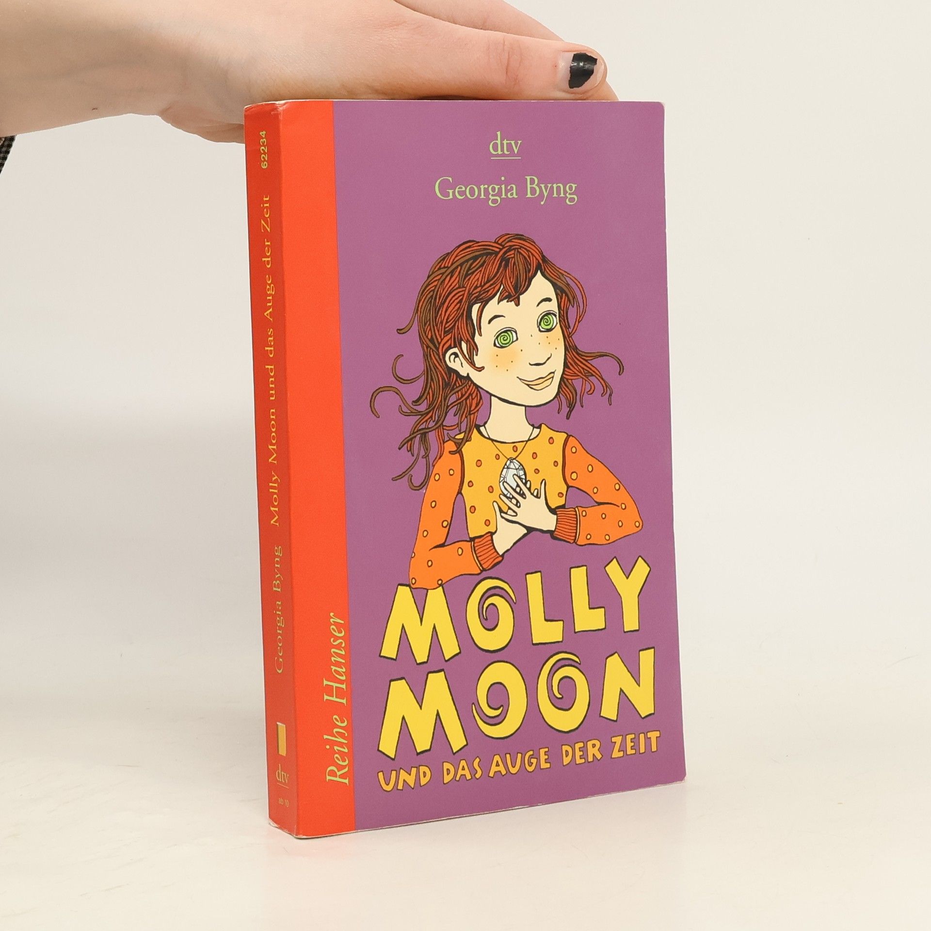 Georgia Byng Molly Moon und das Auge der Zeit