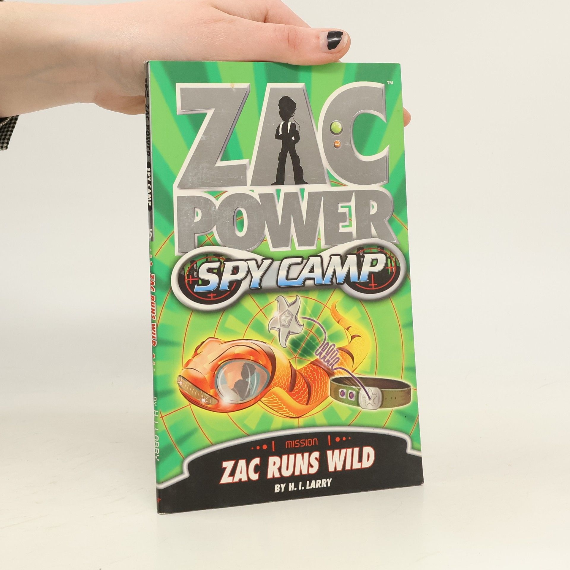 H. I. Larry Zac Power Spy Camp: Zac Runs Wild