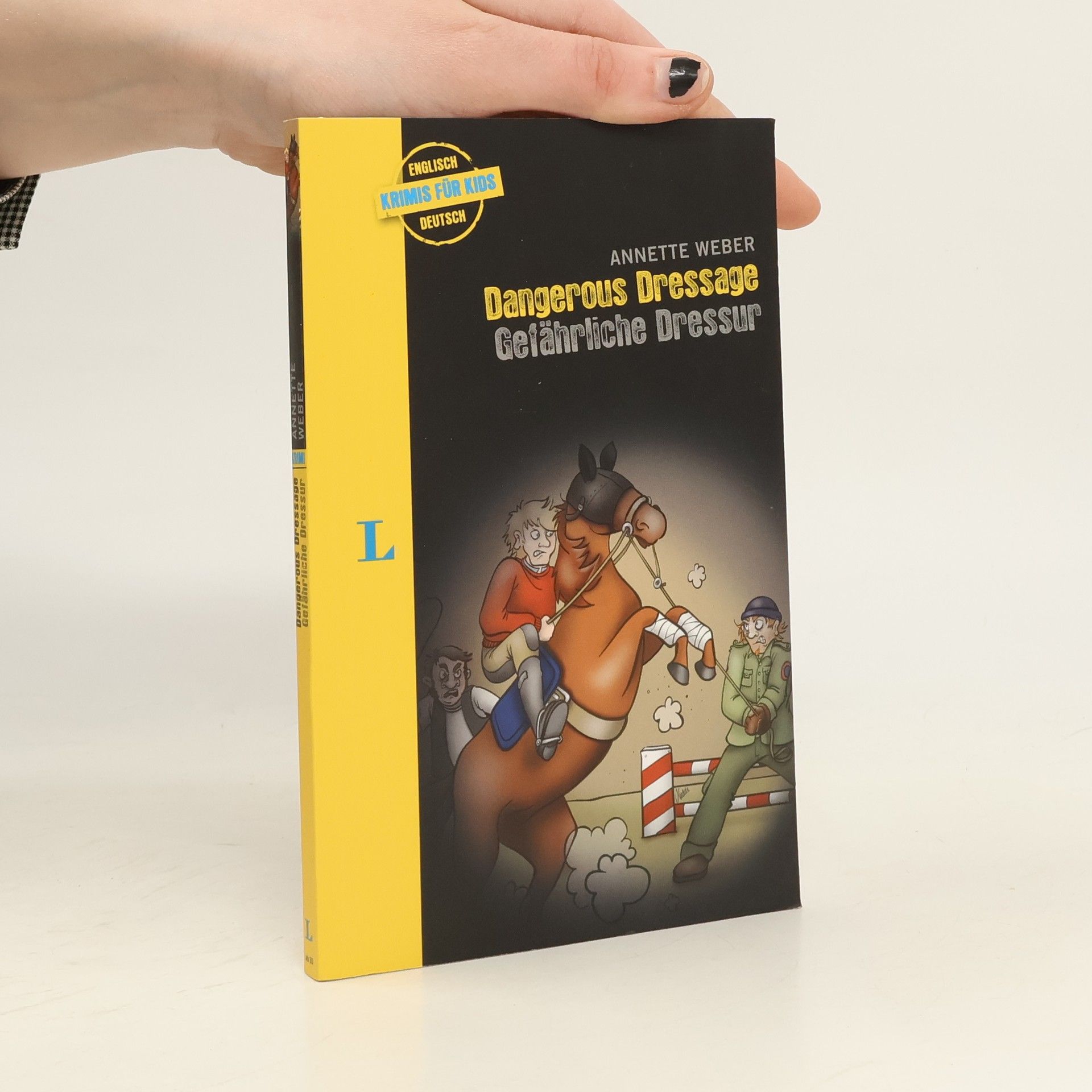 Annette Weber Dangerous Dressage - Gefährliche Dressur