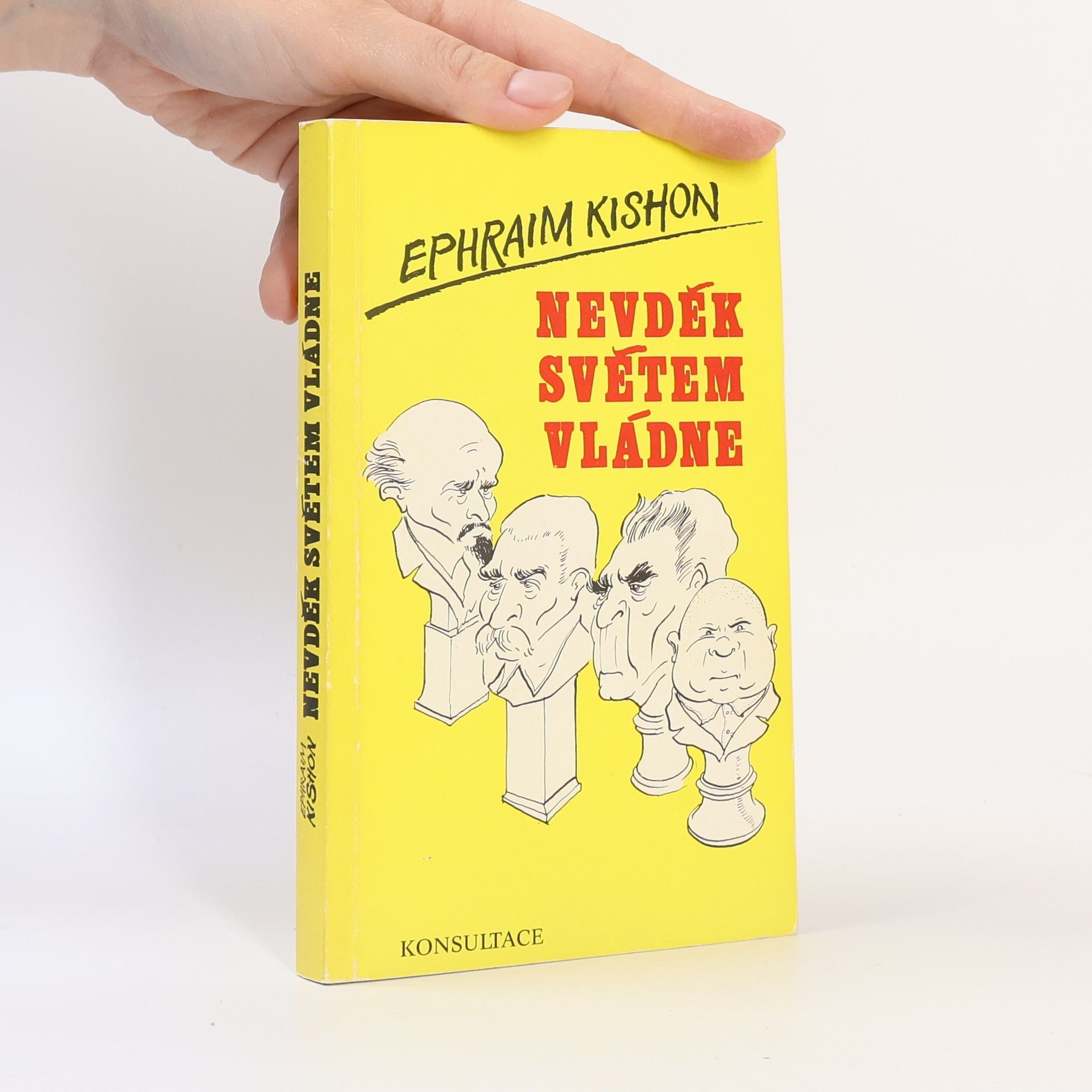 Ephraim Kishon Nevděk světem vládne