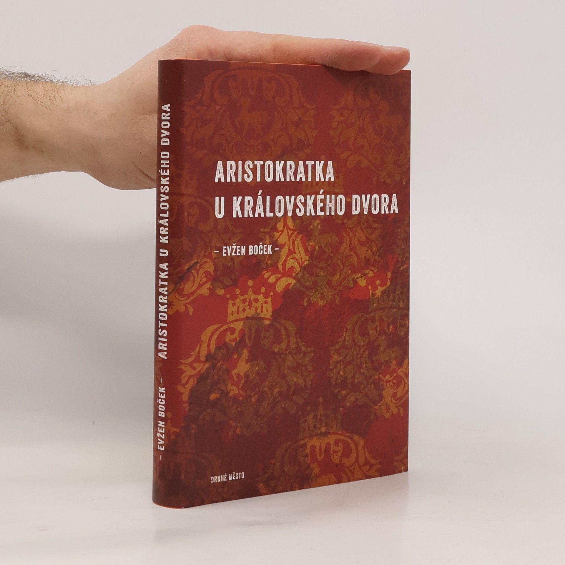 Evžen Boček Aristokratka u královského dvora