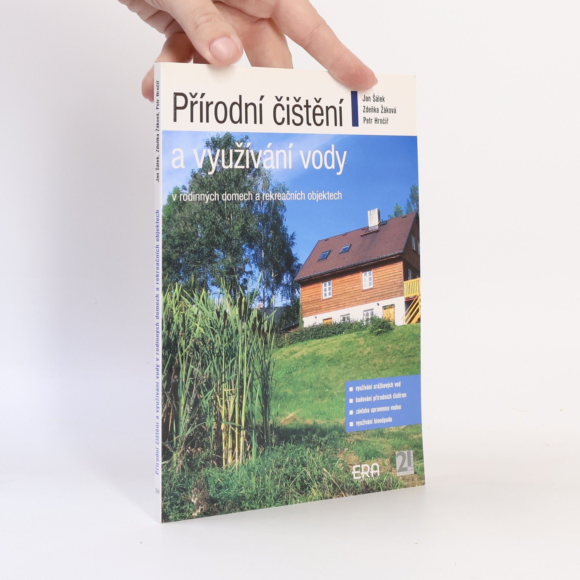 Jan Šálek Přírodní čištění a využívání vody v rodinných domech a rekreačních objektech