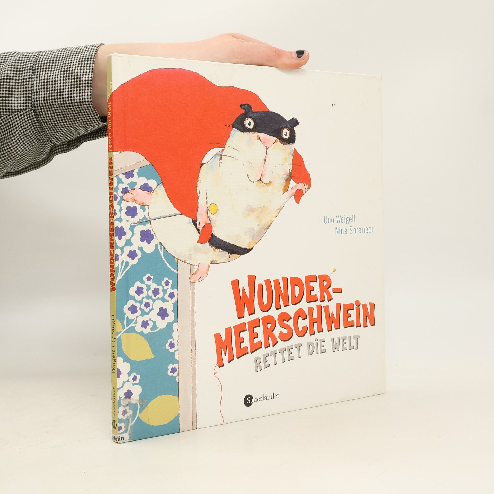 Udo Weigelt Wundermeerschwein rettet die Welt