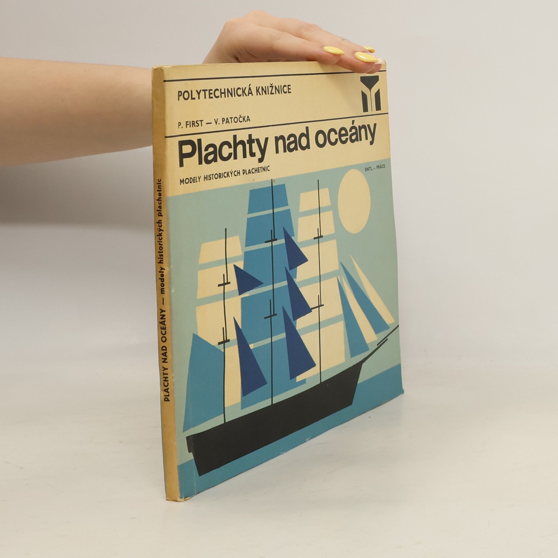 Pavel First Plachty nad oceány