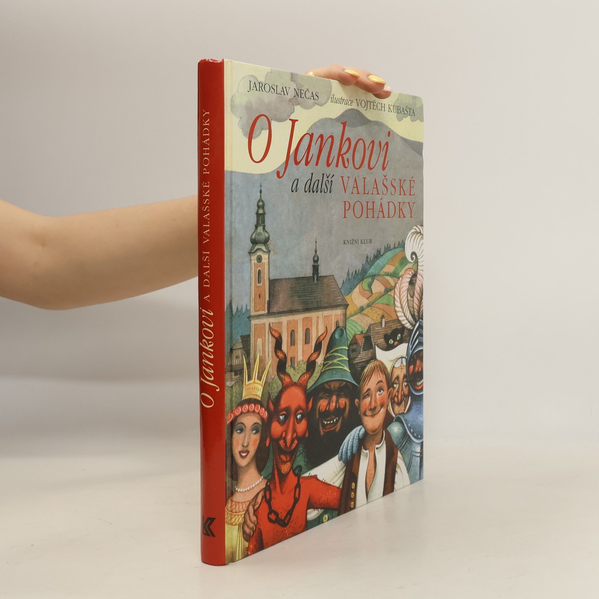 Jaroslav Nečas O Jankovi a další valašské pohádky