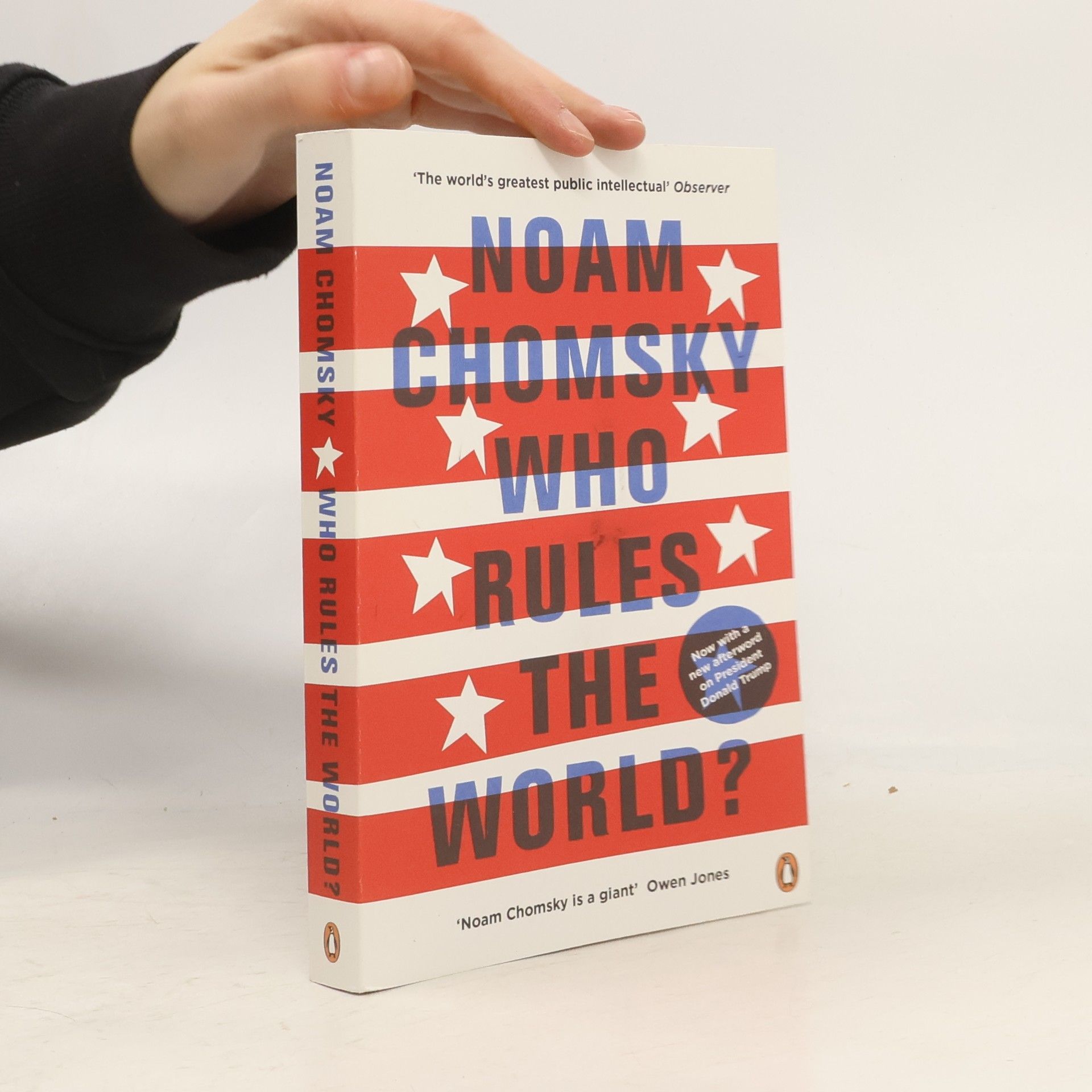 Noam Chomsky Who Rules the World?