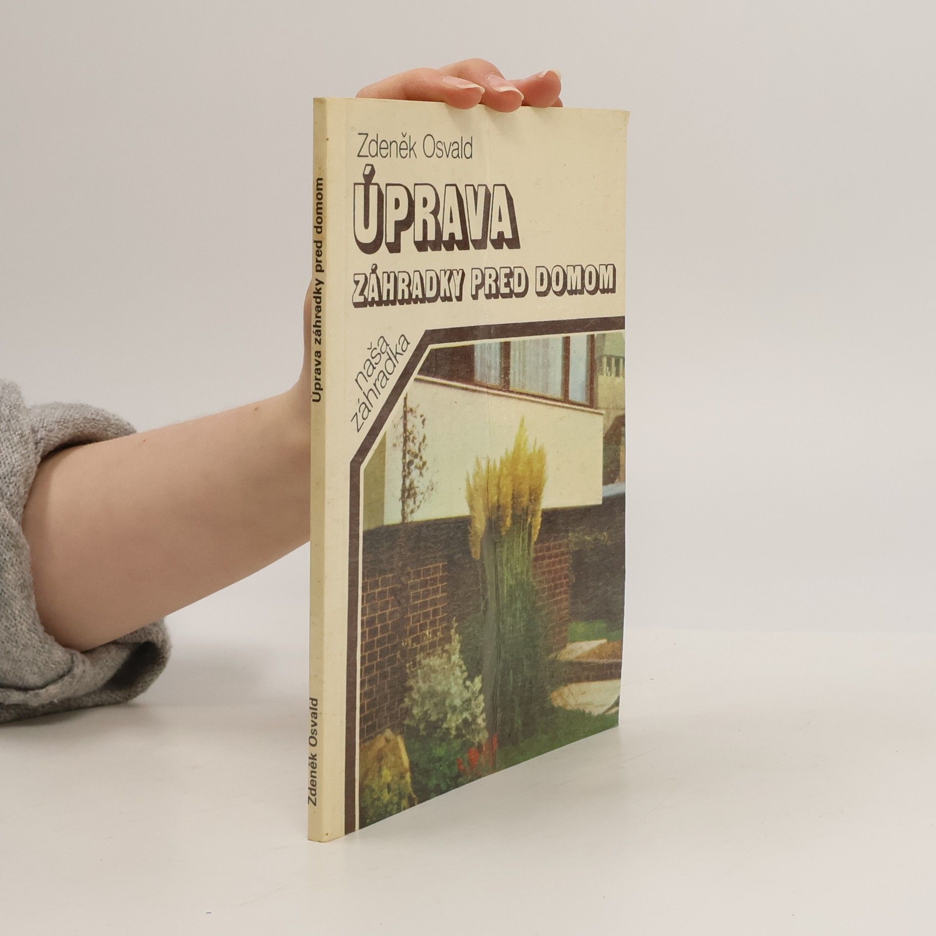 Zdeněk Osvald Úprava záhradky pred domom