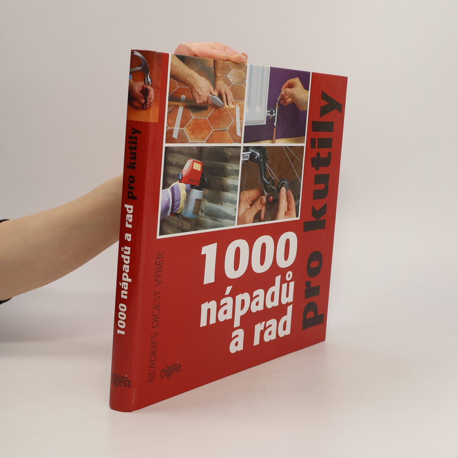 Michael Makovec 1000 nápadů a rad pro kutily