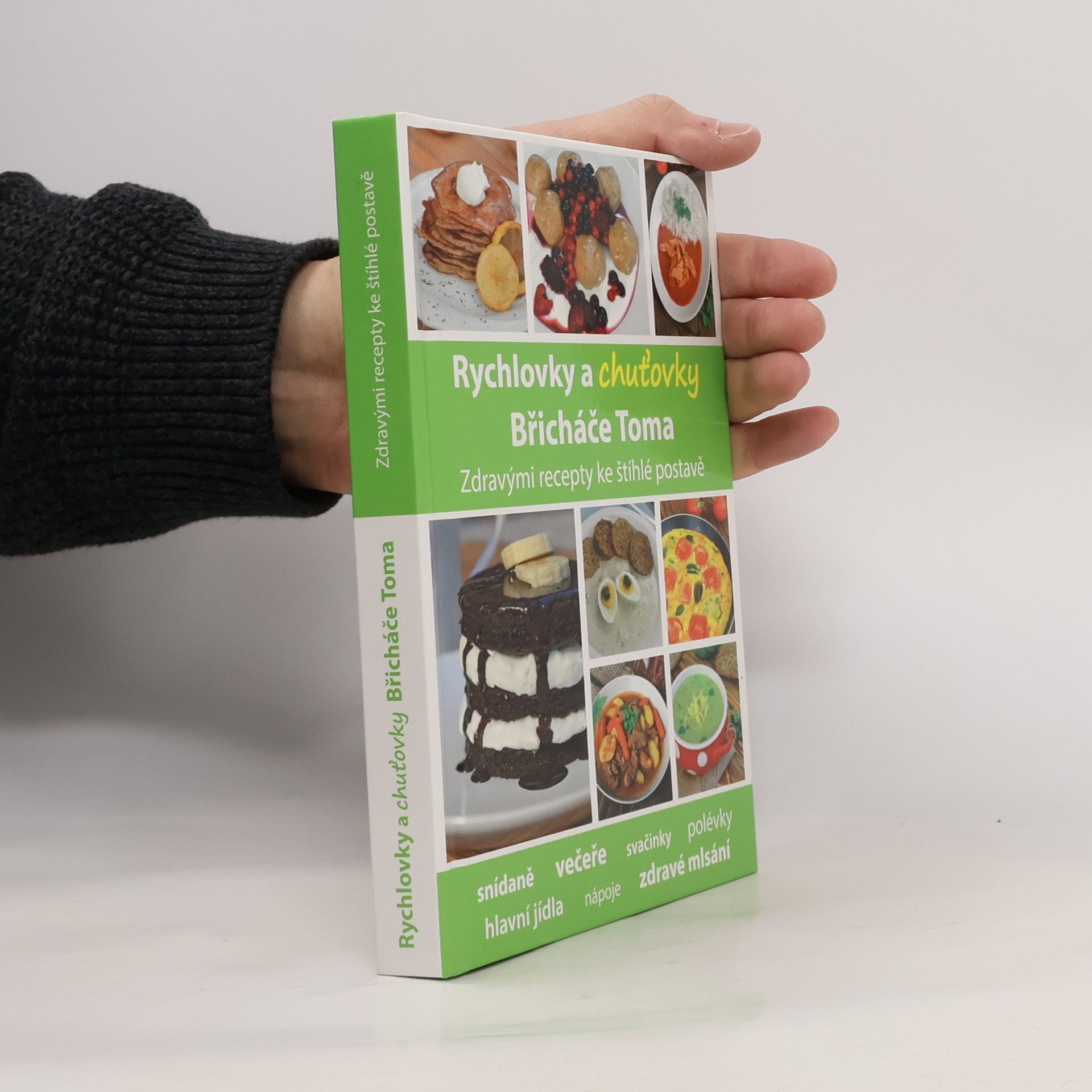 Tomáš Kosačík Rychlovky a chuťovky Břicháče Toma