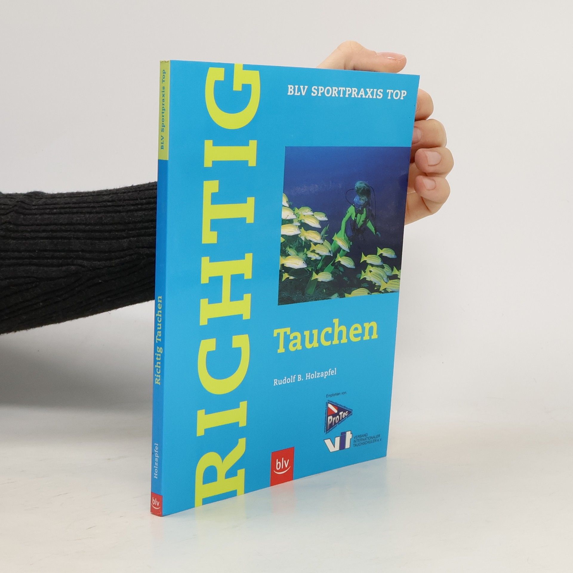 Rudolf B. Holzapfel Richtig tauchen