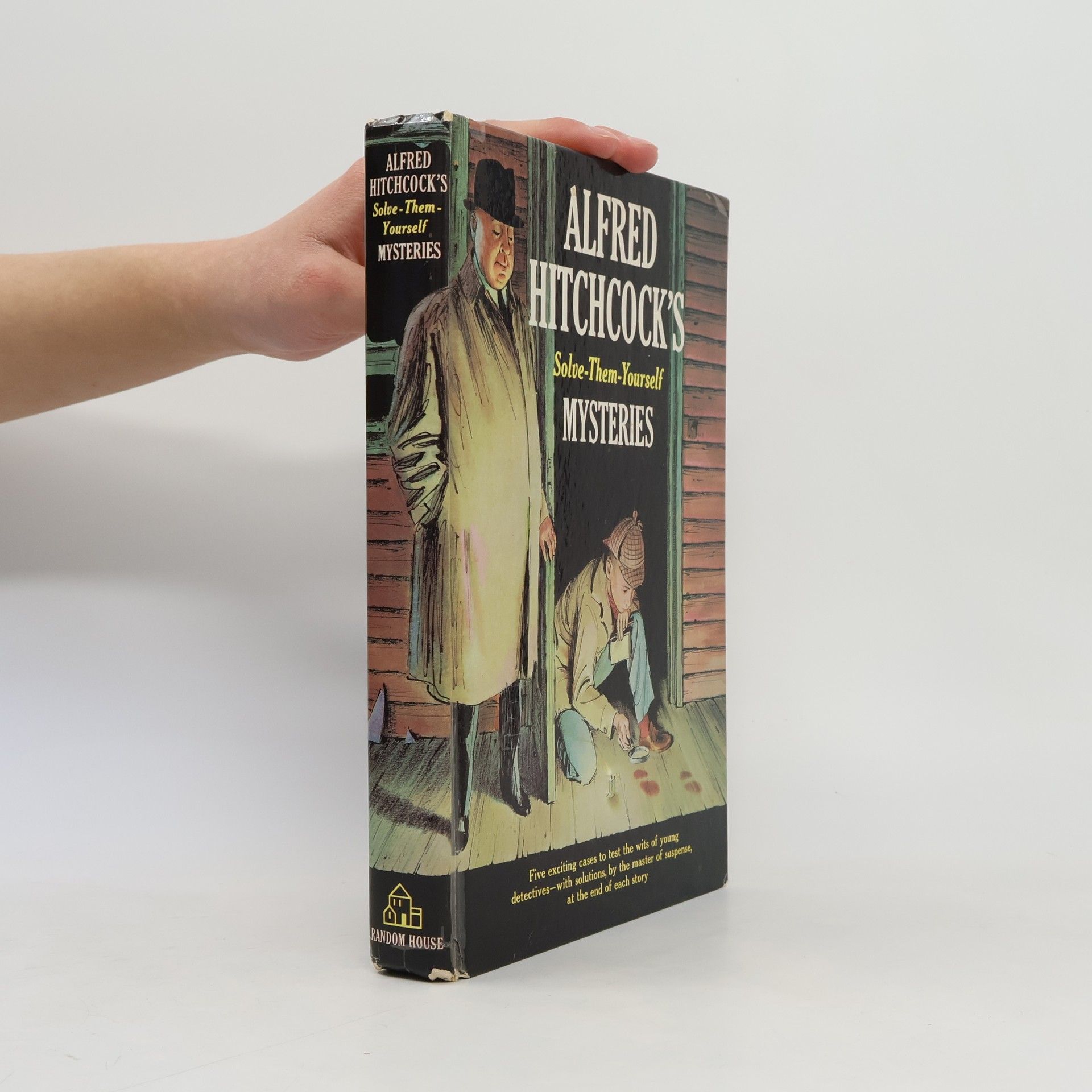 Alfred Hitchcock Alfred Hitchcock's Solve-Them-Yourself Mysteries