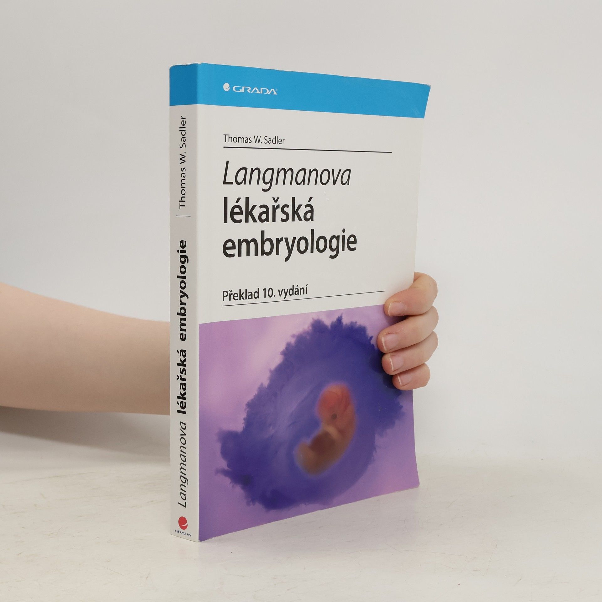 Thomas W. Sadler Langmanova lékařská embryologie