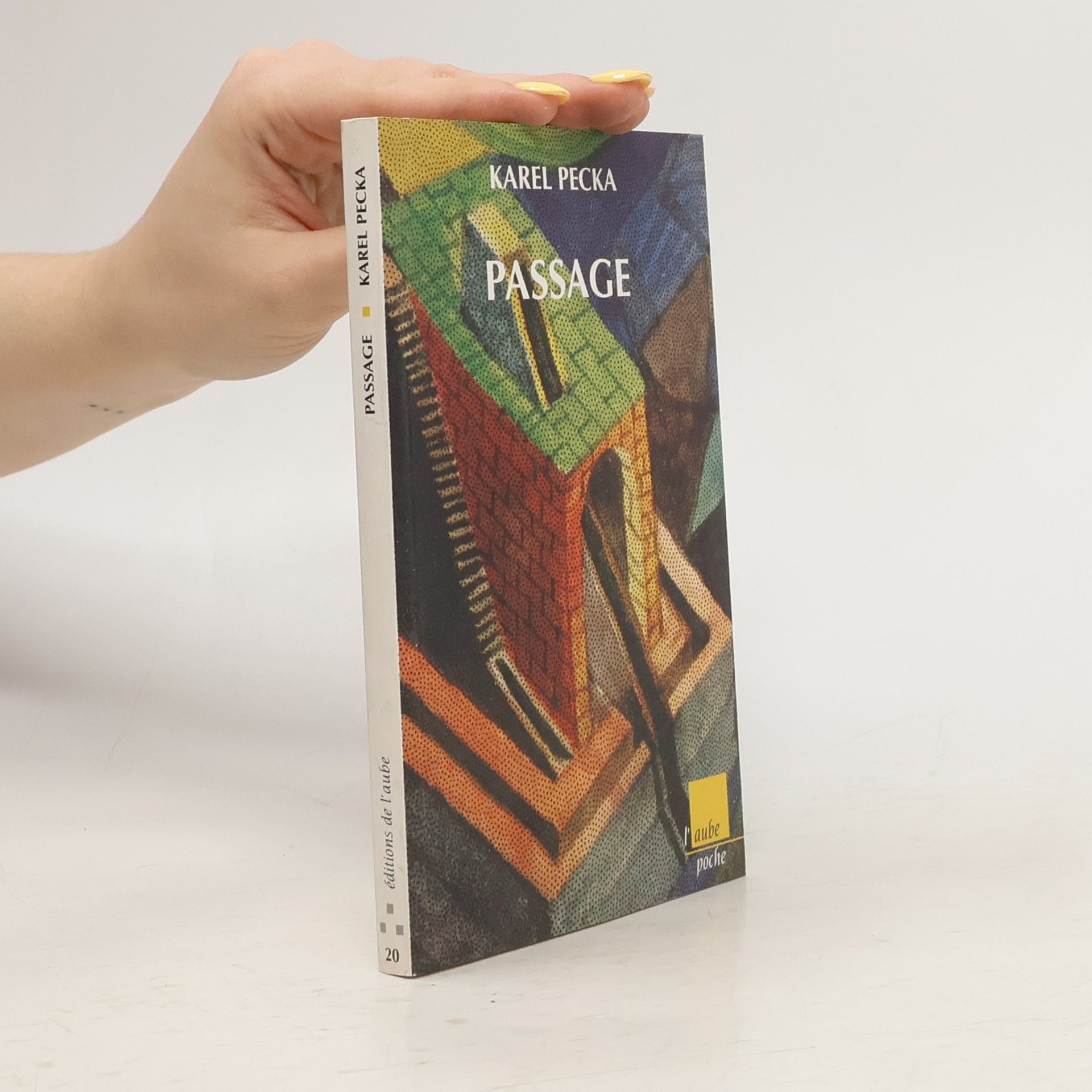 Karel Pecka L'aube poche - 20: Passage