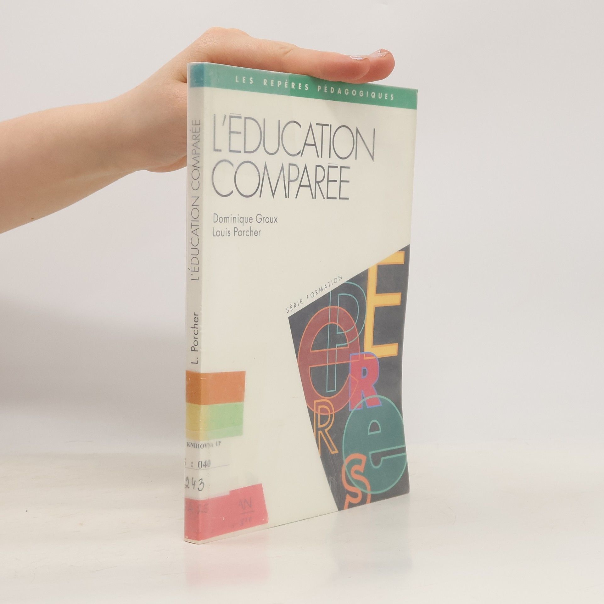 Dominique Groux L'éducation comparée