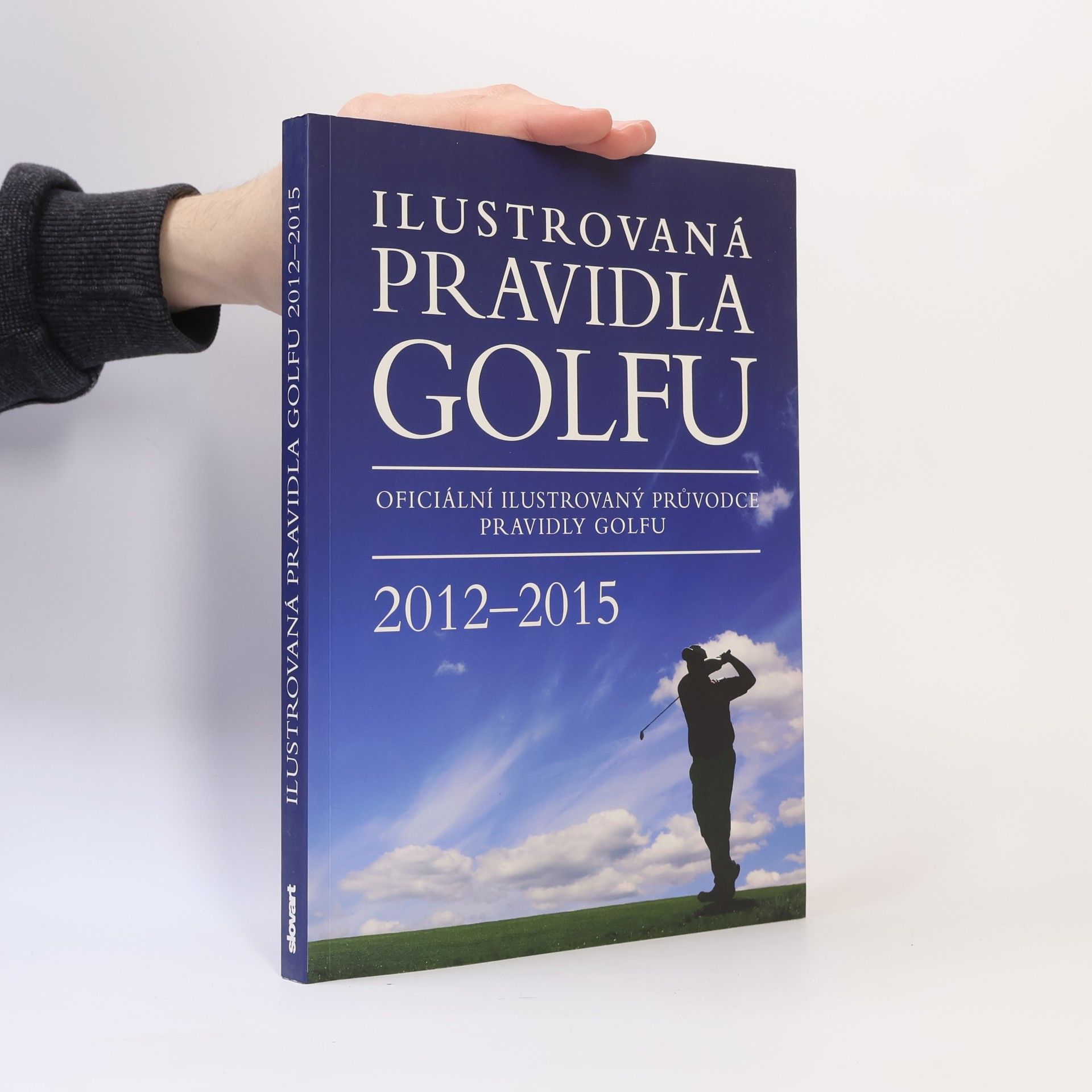 Kolektiv autorů Ilustrovaná pravidla golfu