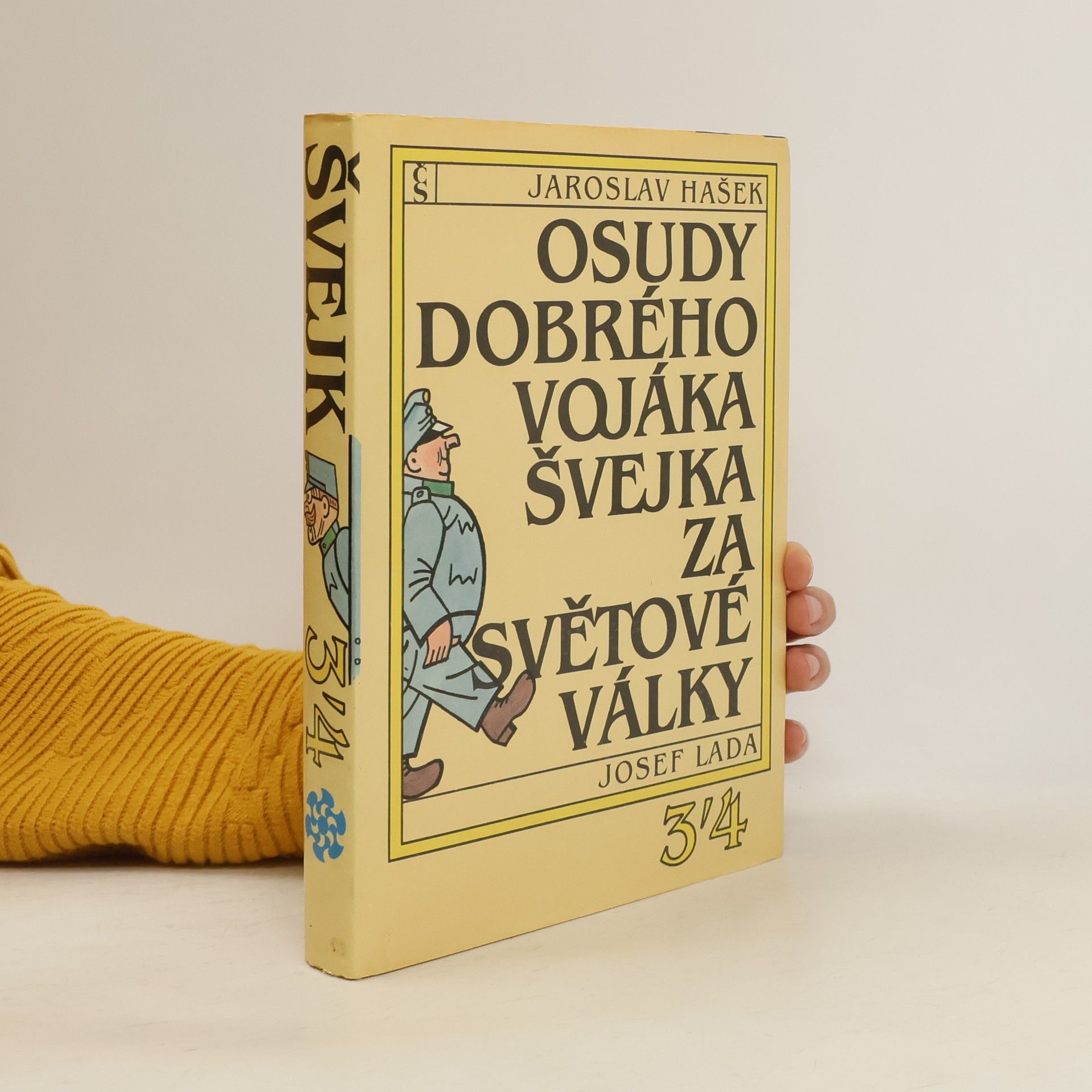 Jaroslav Hašek Osudy dobrého vojáka Švejka za světové války 3/4