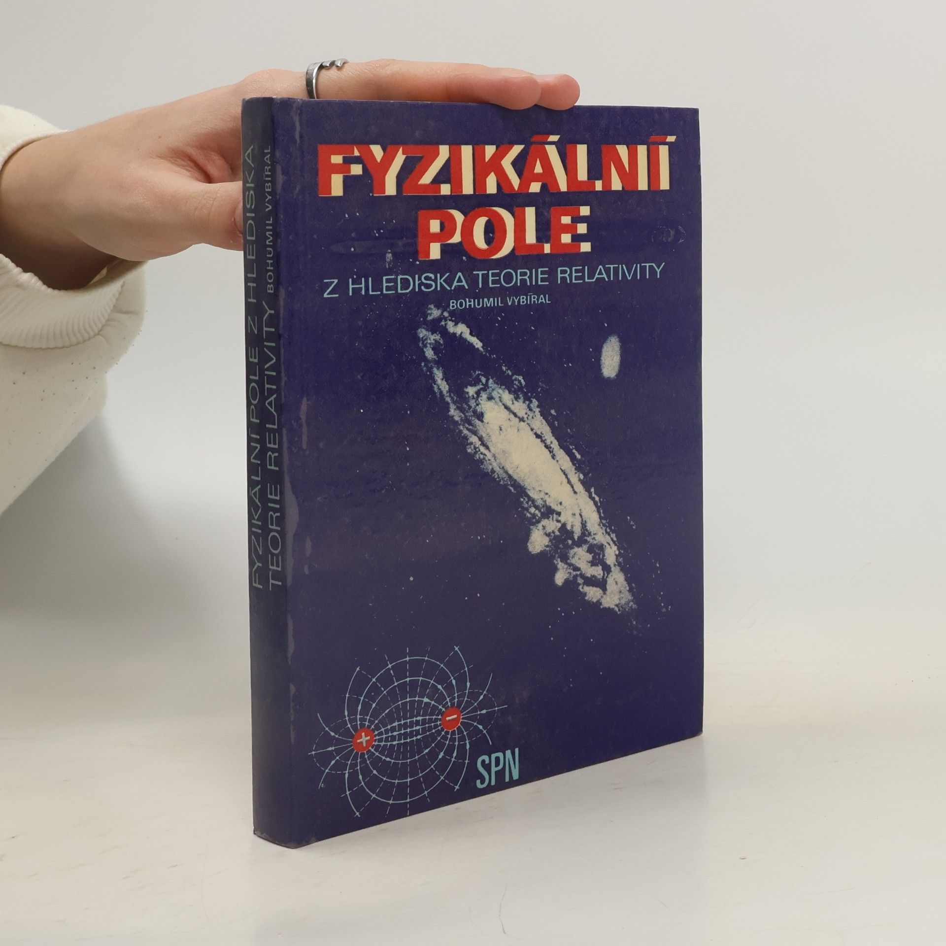 Bohumil Vybíral Fyzikální pole z hlediska teorie relativity