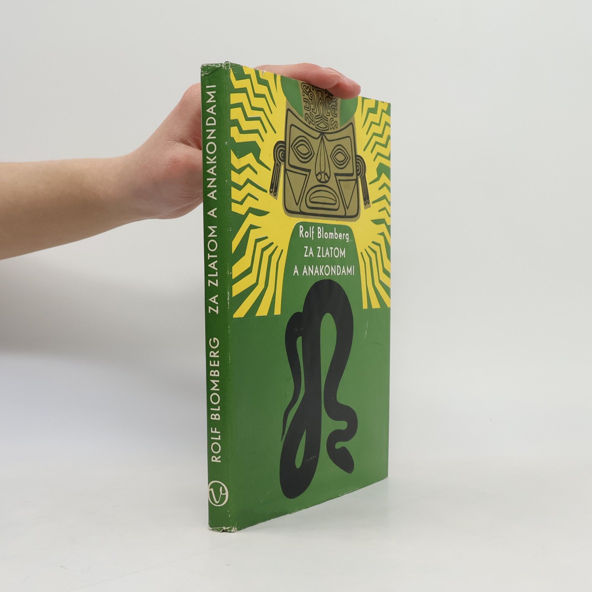 Rolf Blomberg Za zlatom a anakondami