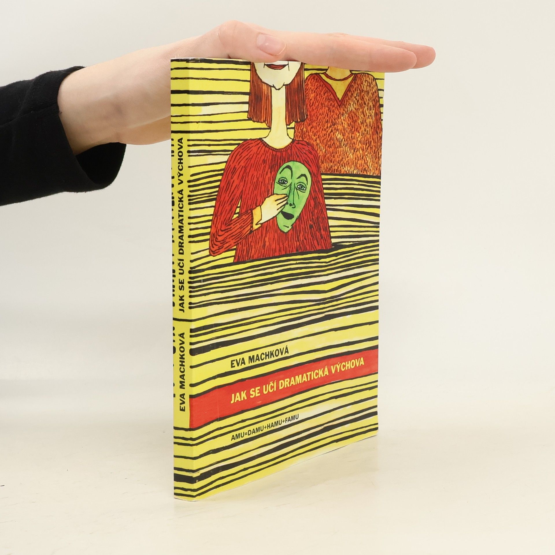 Eva Machková Jak se učí dramatická výchova