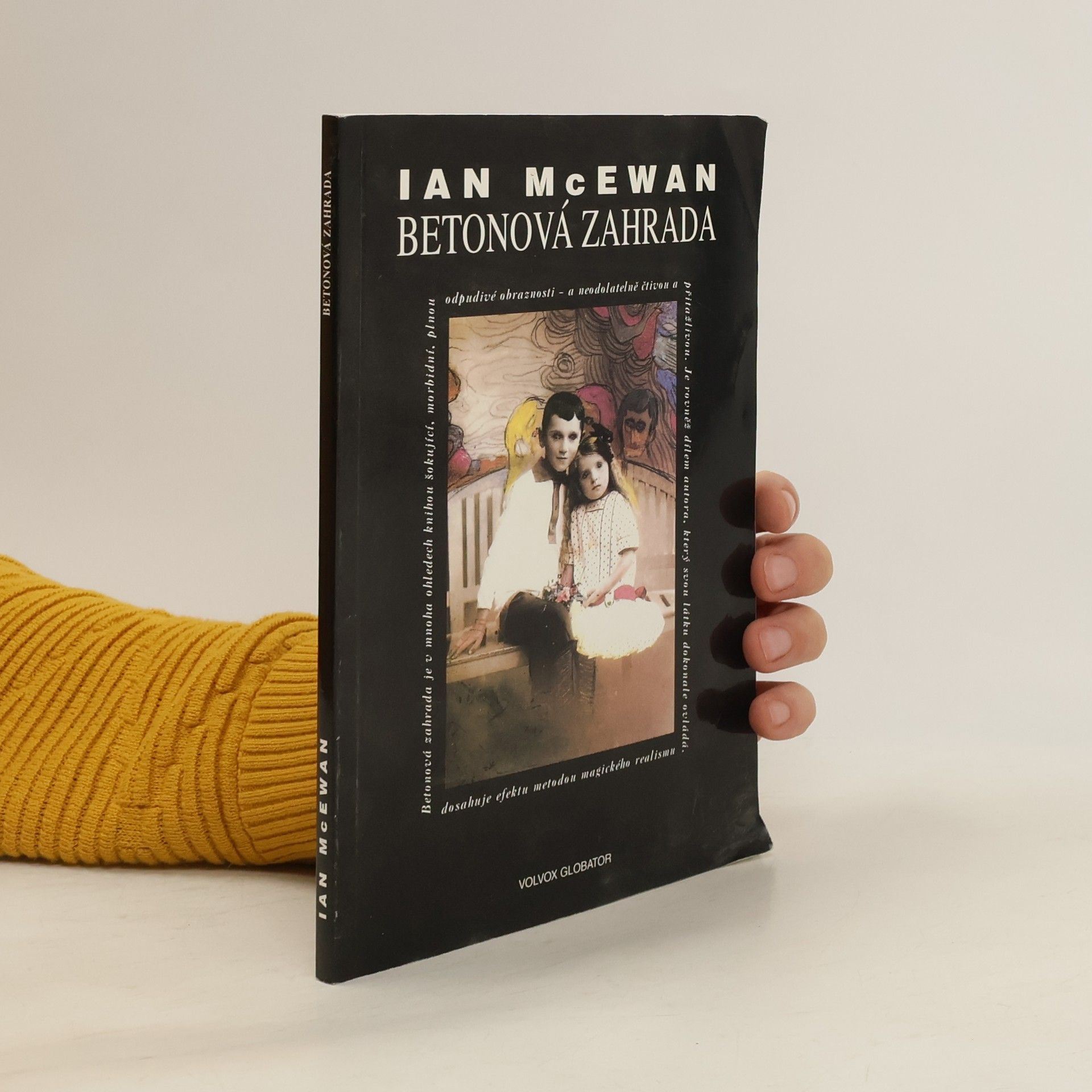 Ian McEwan Betonová zahrada