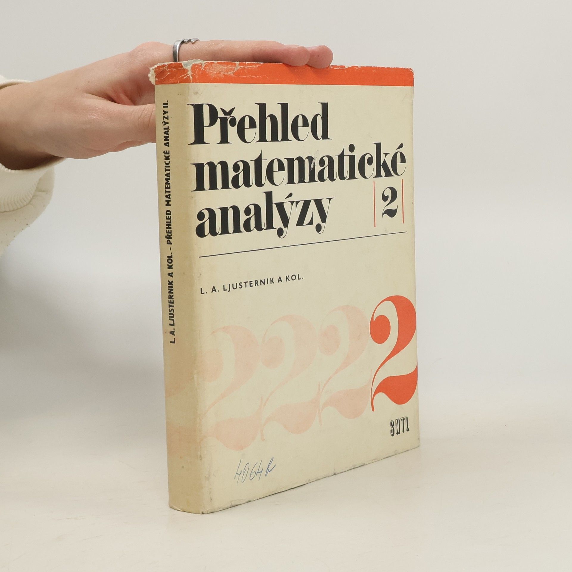 Lazar Aronovič Ljusternik Přehled matematické analýzy 2