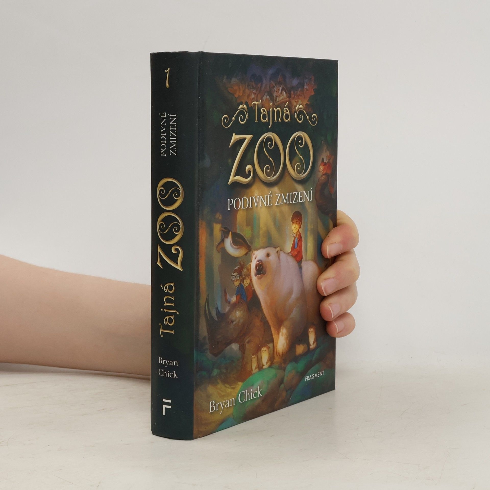 Bryan Chick Tajná zoo. Podivné zmizení