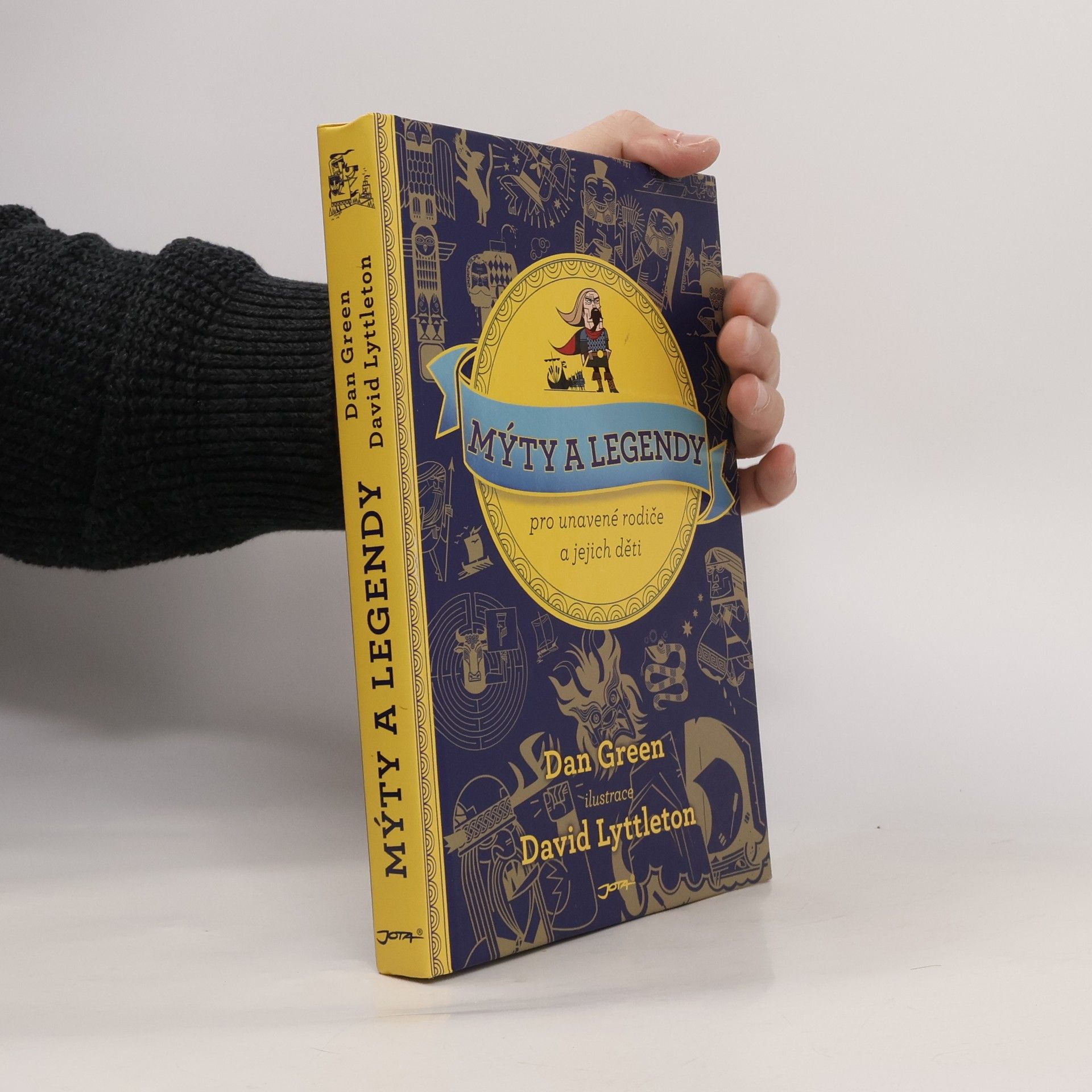Dan Green Mýty a legendy pro unavené rodiče a jejich děti