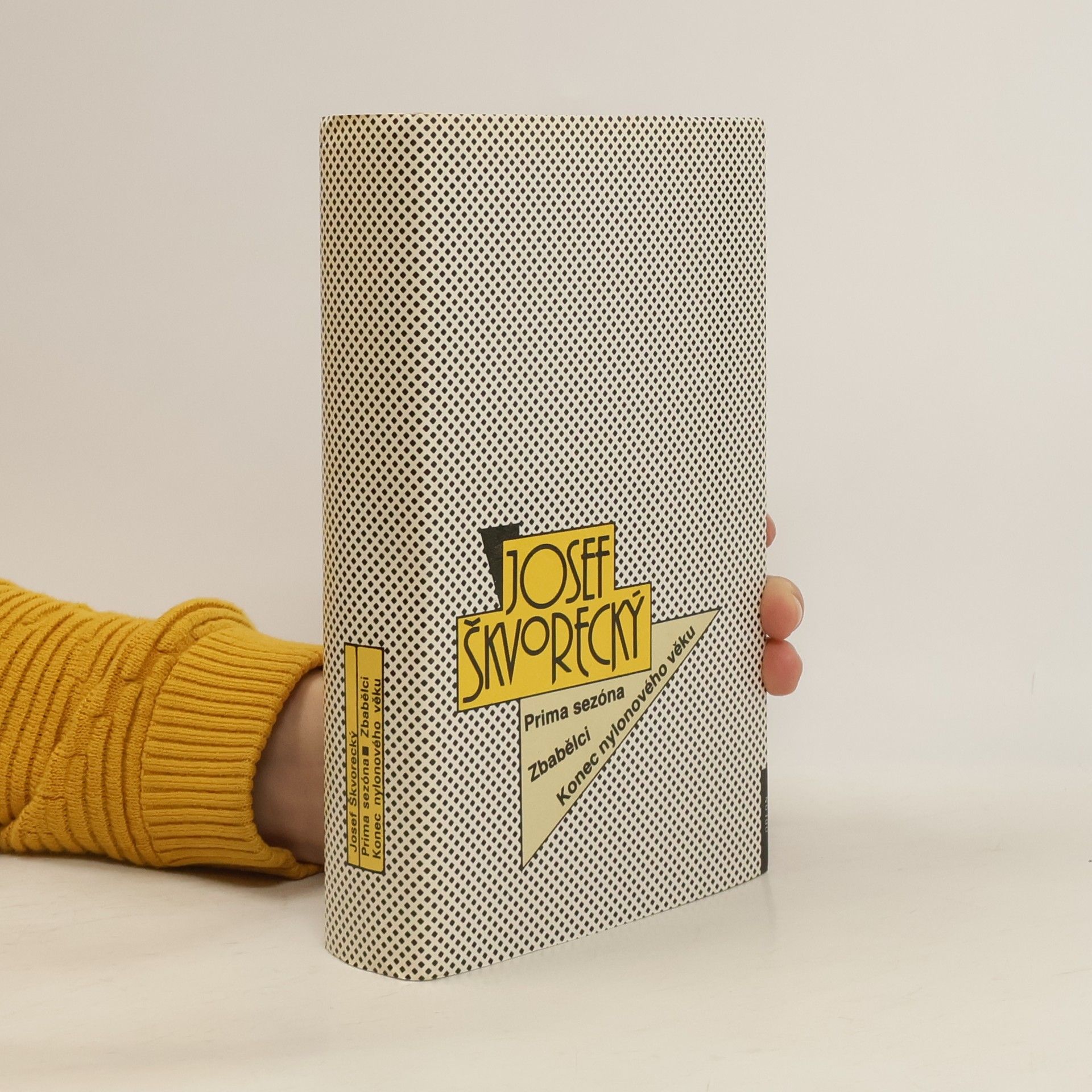 Josef Škvorecký Prima sezóna. Zbabělci. Konec nylonového věku