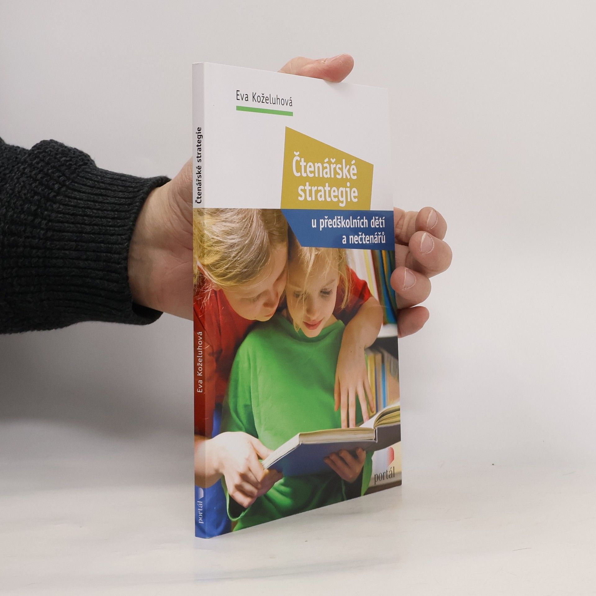 Eva Koželuhová Čtenářská strategie : u předškolních dětí a nečtenářů