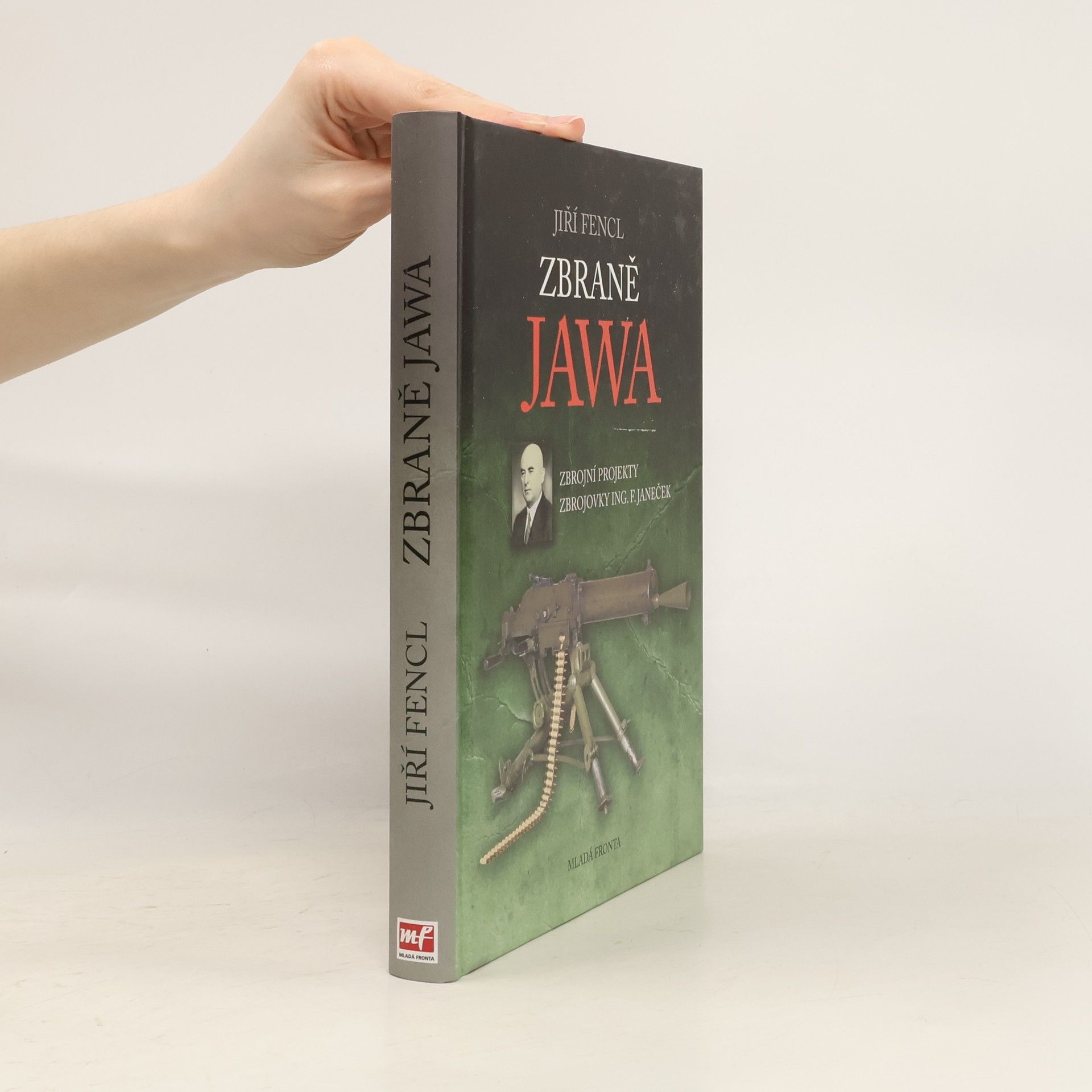 Jiří Fencl Zbraně JAWA - Zbrojní projekty firmy Ing. F. Janeček