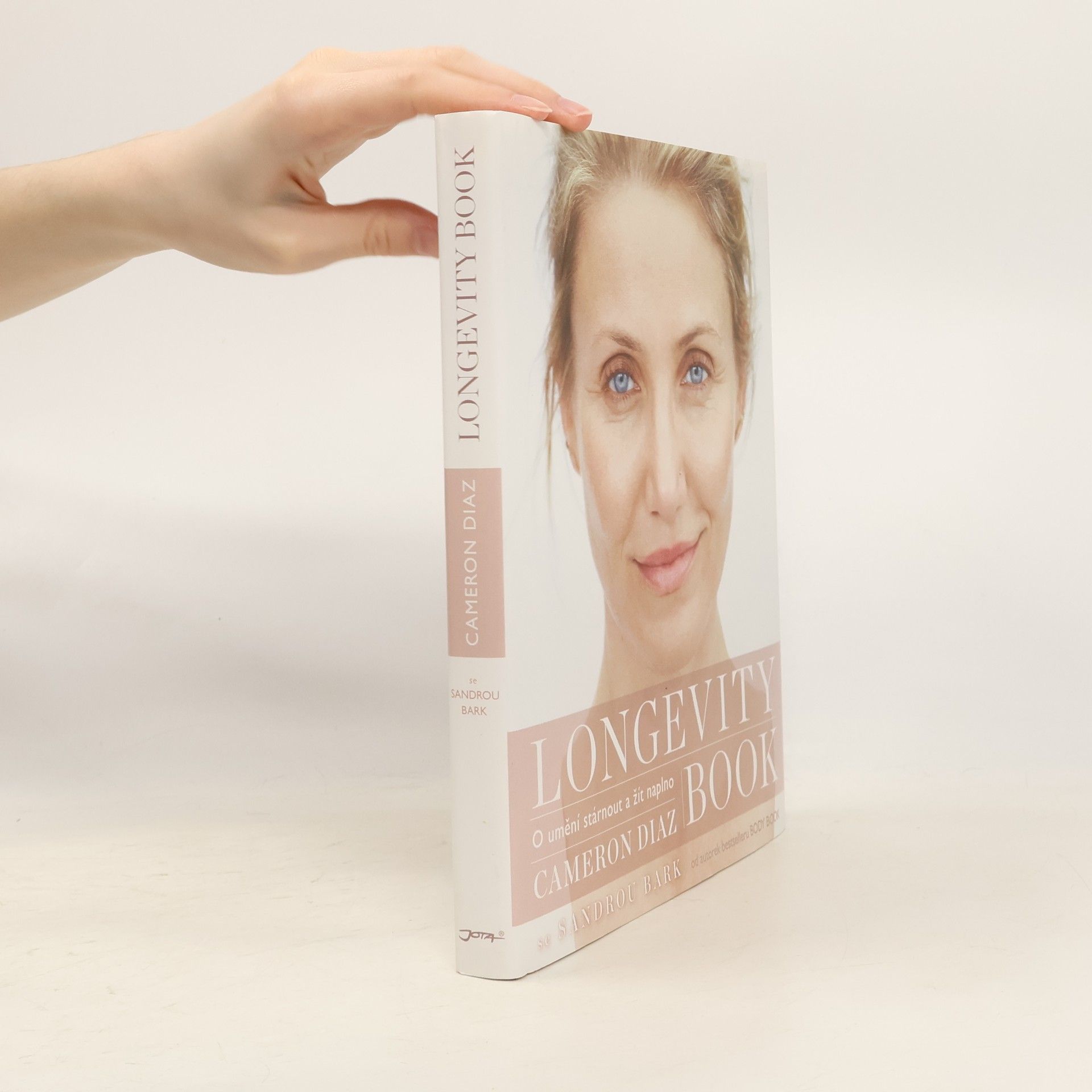 Cameron Diaz Longevity book: Jak my ženy stárneme a jak můžeme stárnout ve zdraví, síle a pohodě