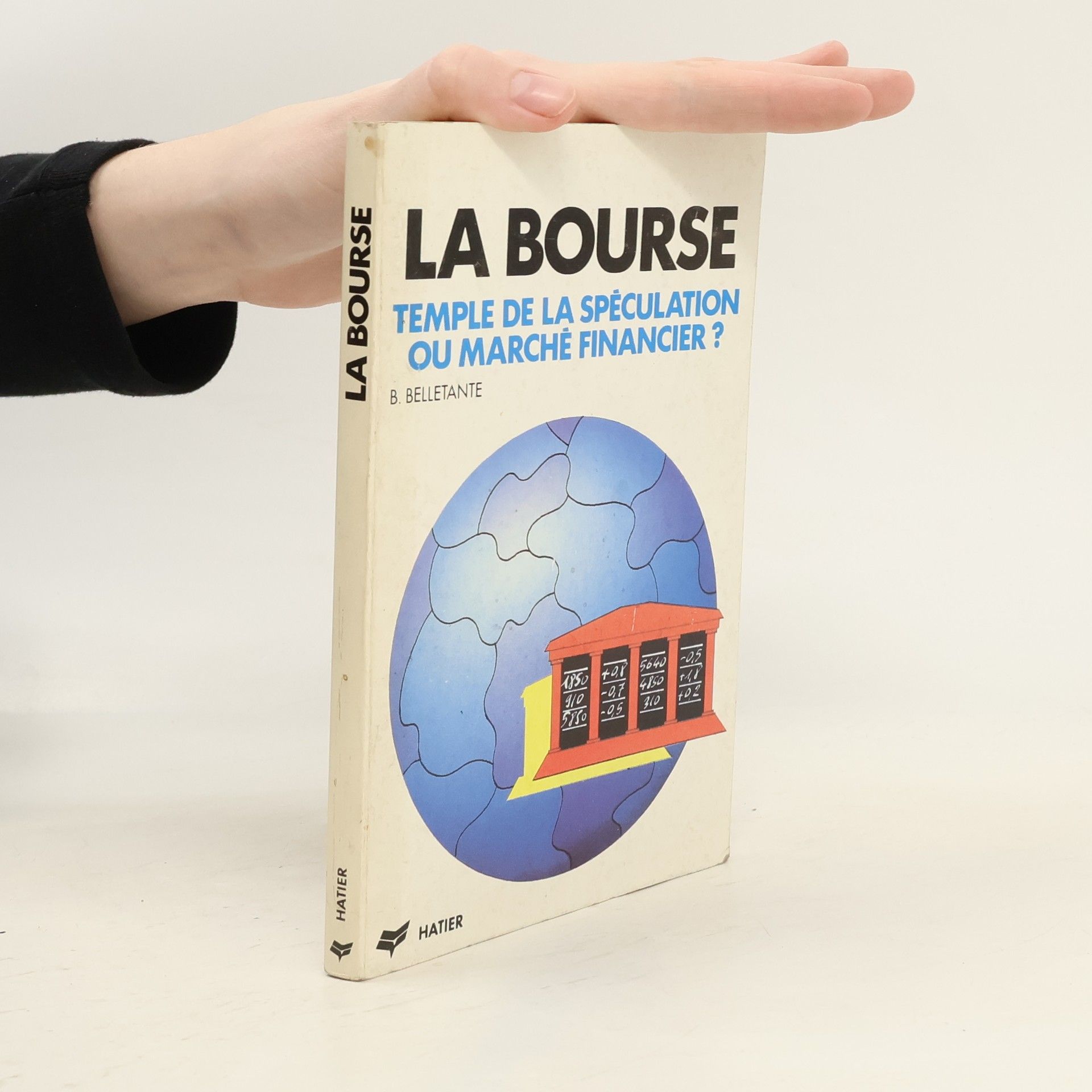 Bernard Belletante La Bourse