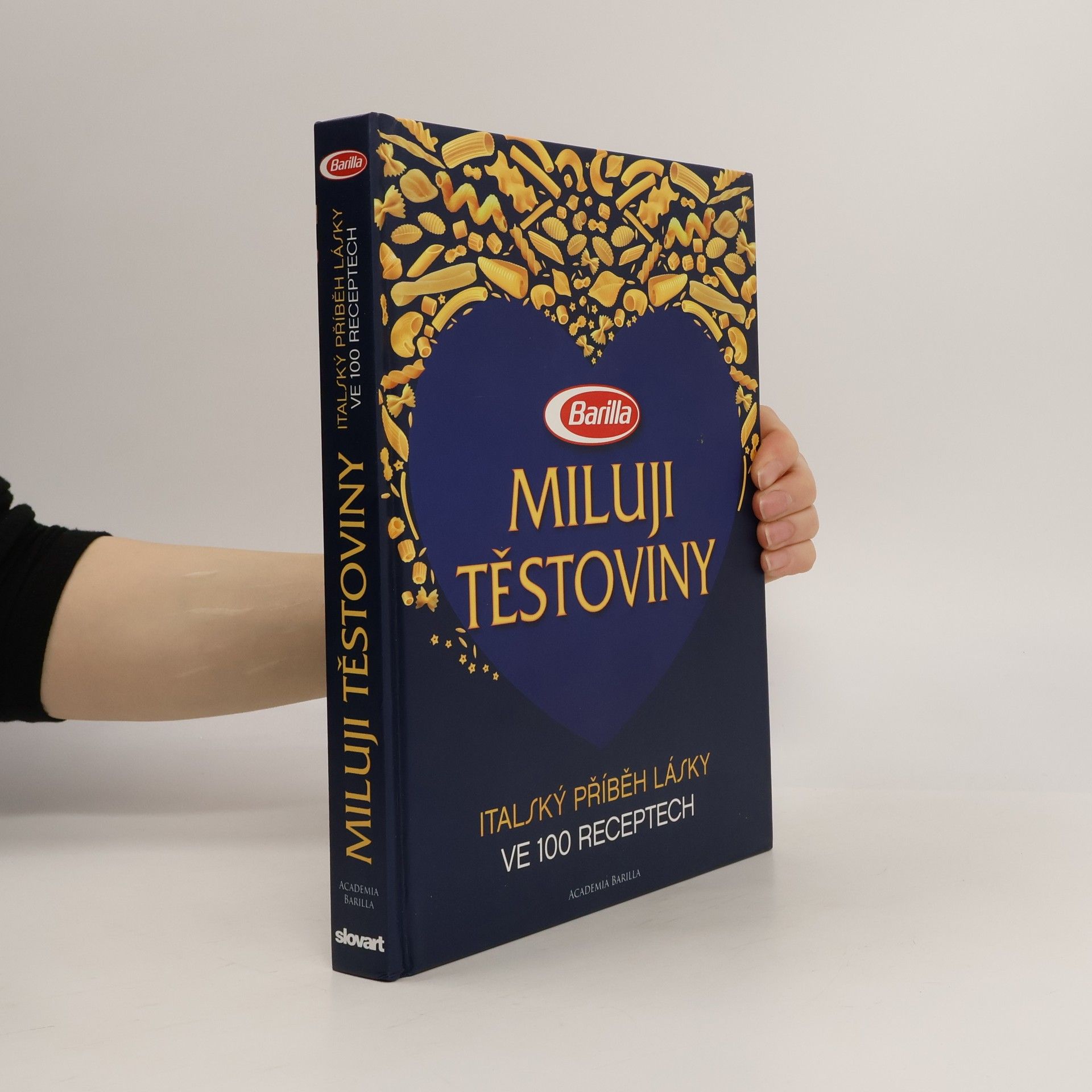 Mario Grazia Miluji těstoviny. Italský příběh lásky ve 100 receptech