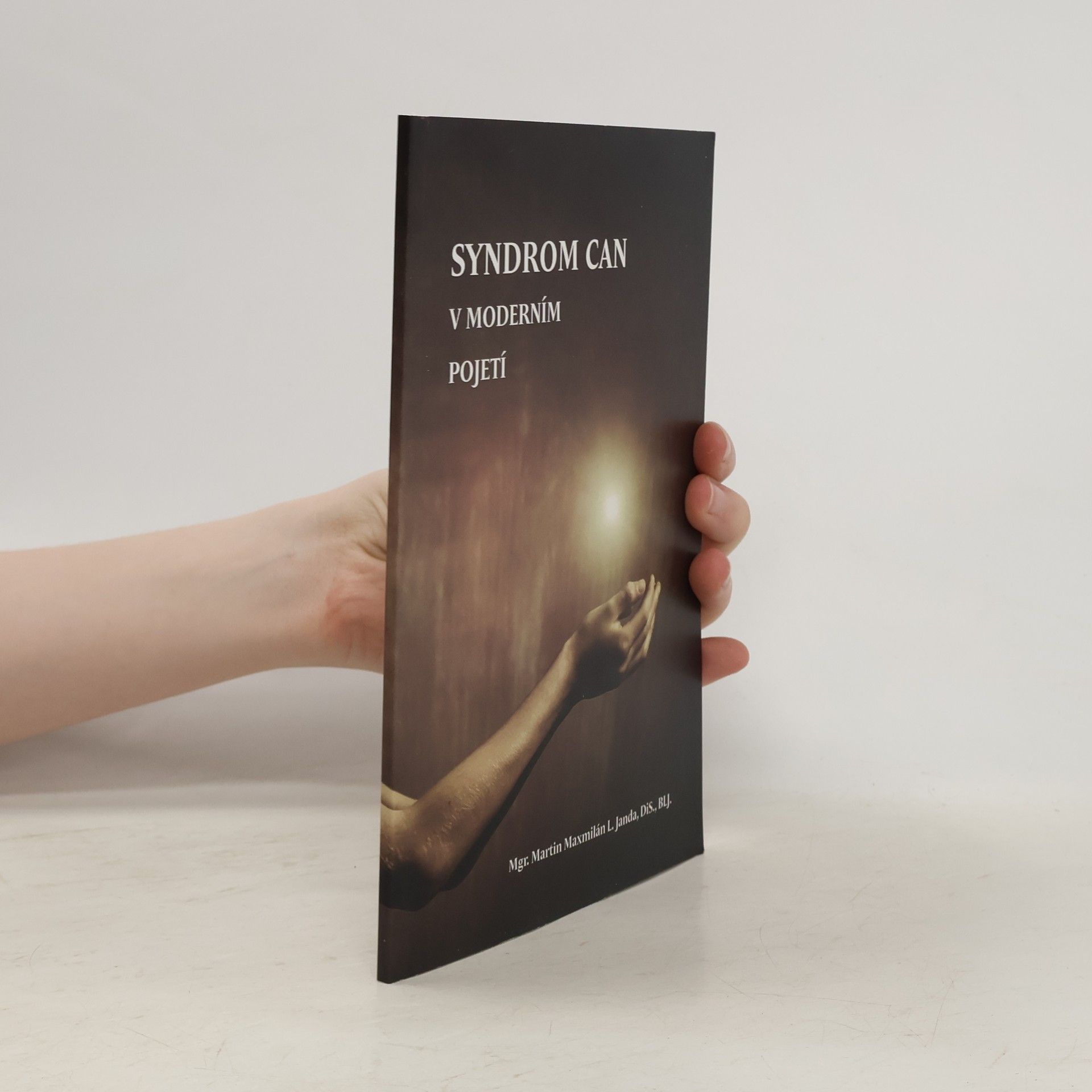Martin Maxmilián Leonardo Janda Syndrom CAN v moderním pojetí