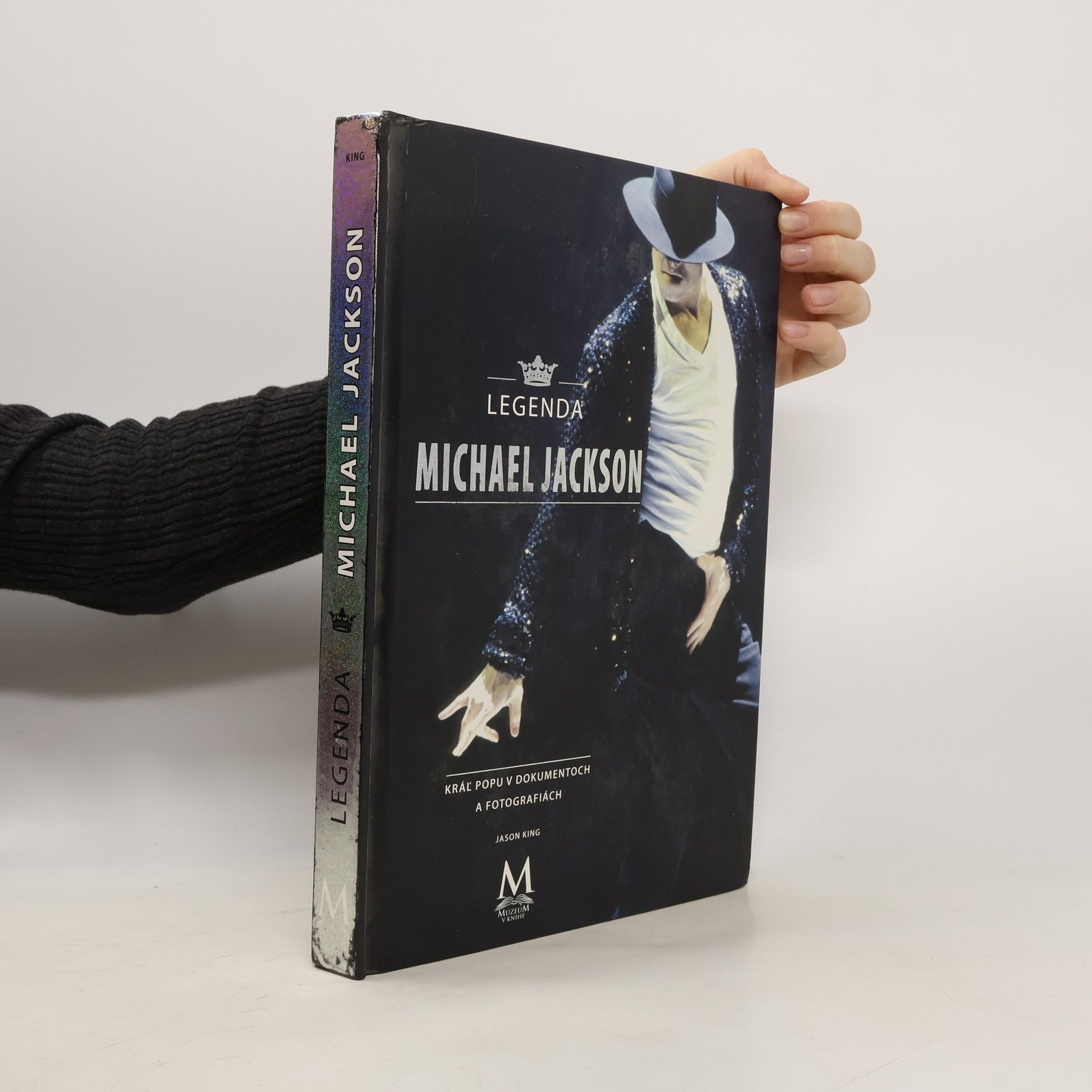 Jason King Legenda Michael Jackson. Kráľ popu v dokumentoch a fotografiách