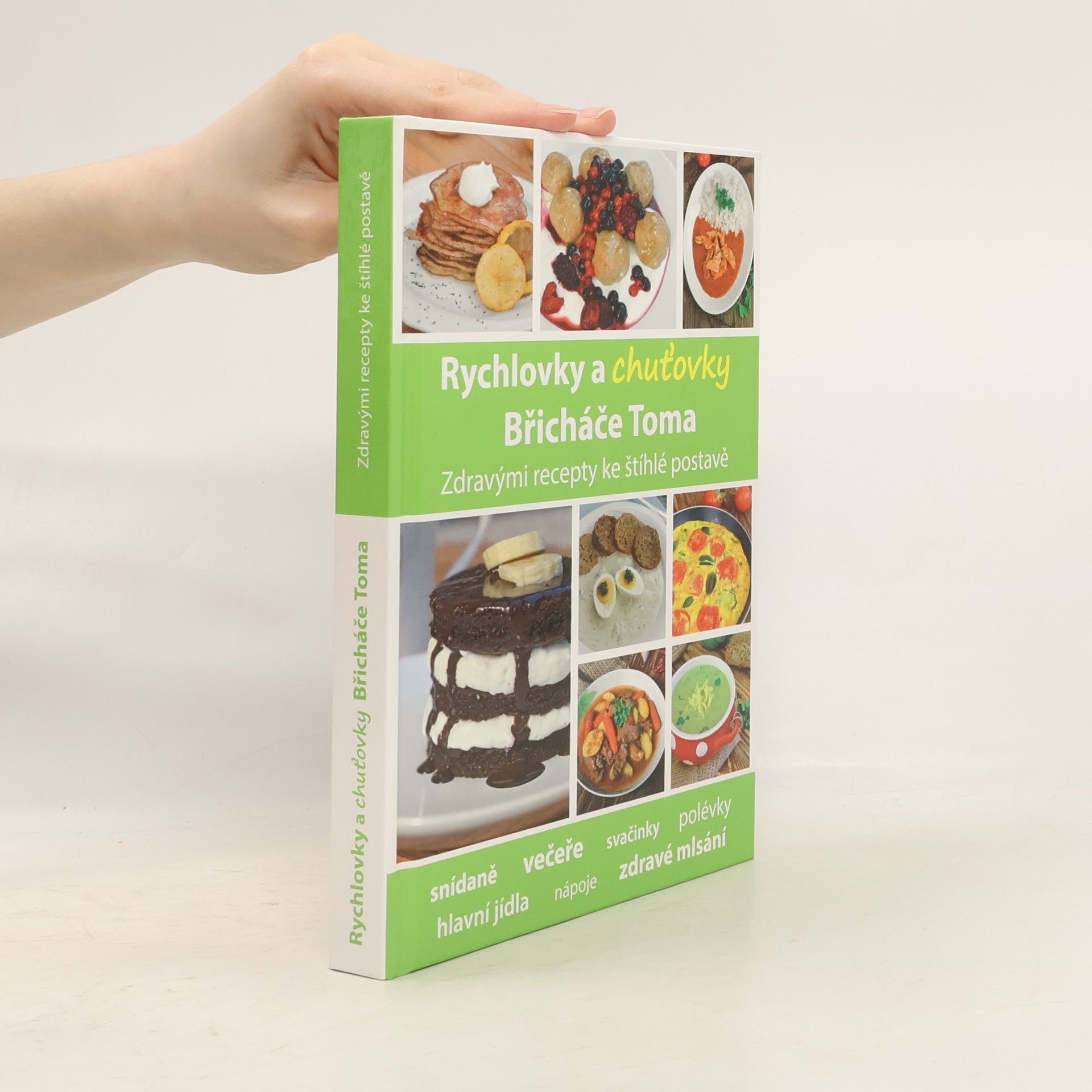 Tomáš Kosačík Rychlovky a chuťovky Břicháče Toma