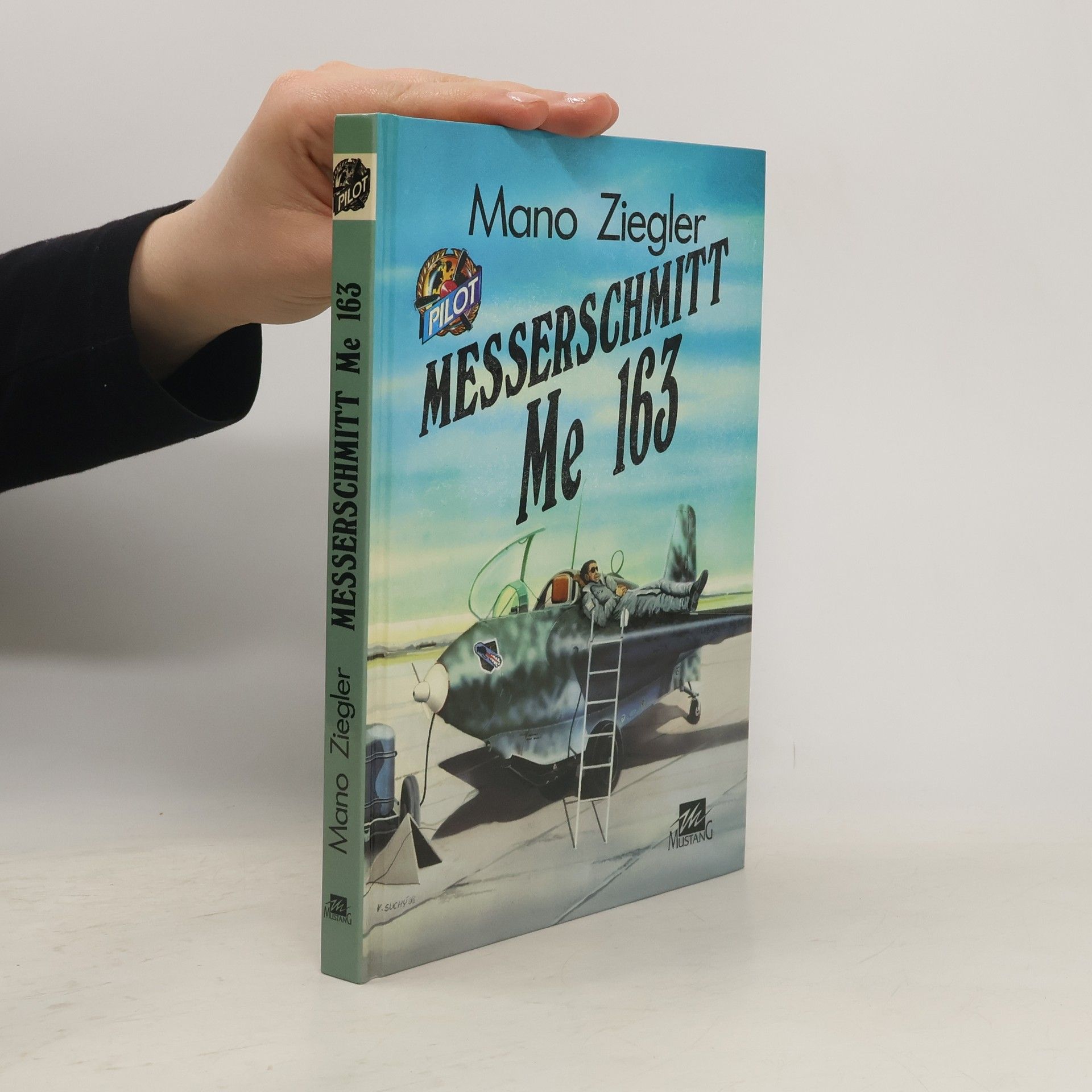 Mano Ziegler Messerschmitt Me 163
