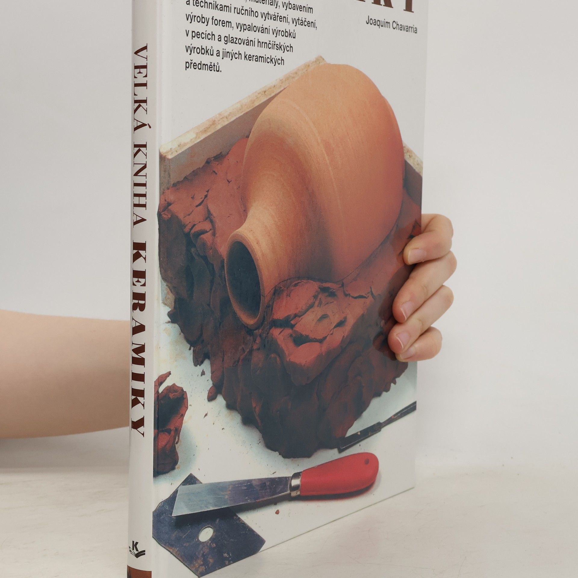 Joaquim Chavarria Velká kniha keramiky