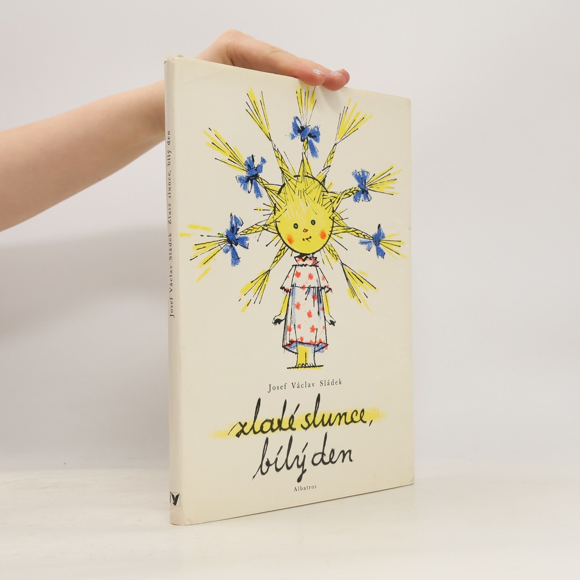 Adolf Zábranský Zlaté slunce, bílý den