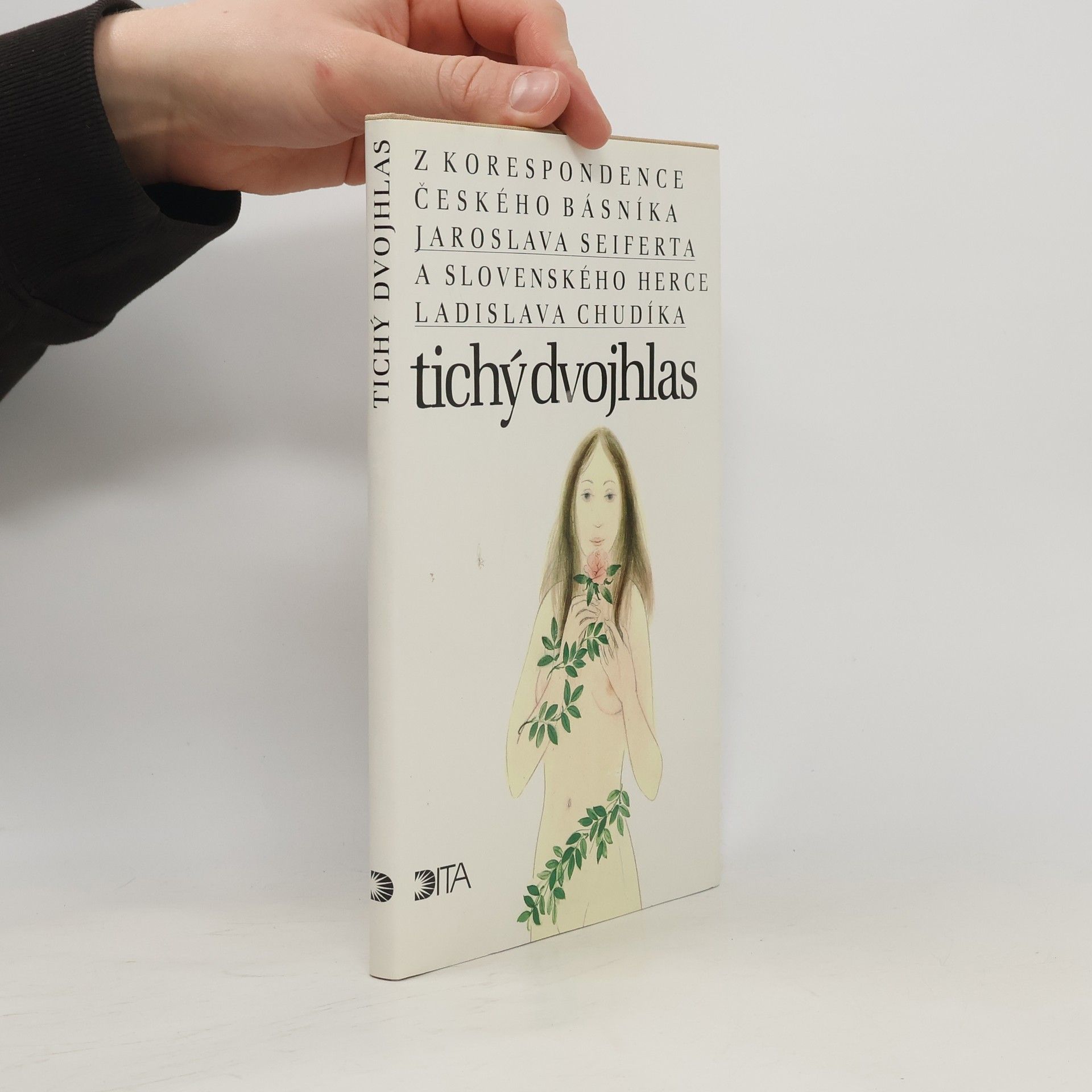 Ladislav Chudík Tichý dvojhlas. Z korespondence českého básníka Jaroslava Seiferta a slovenského herce Ladislava Chudíka