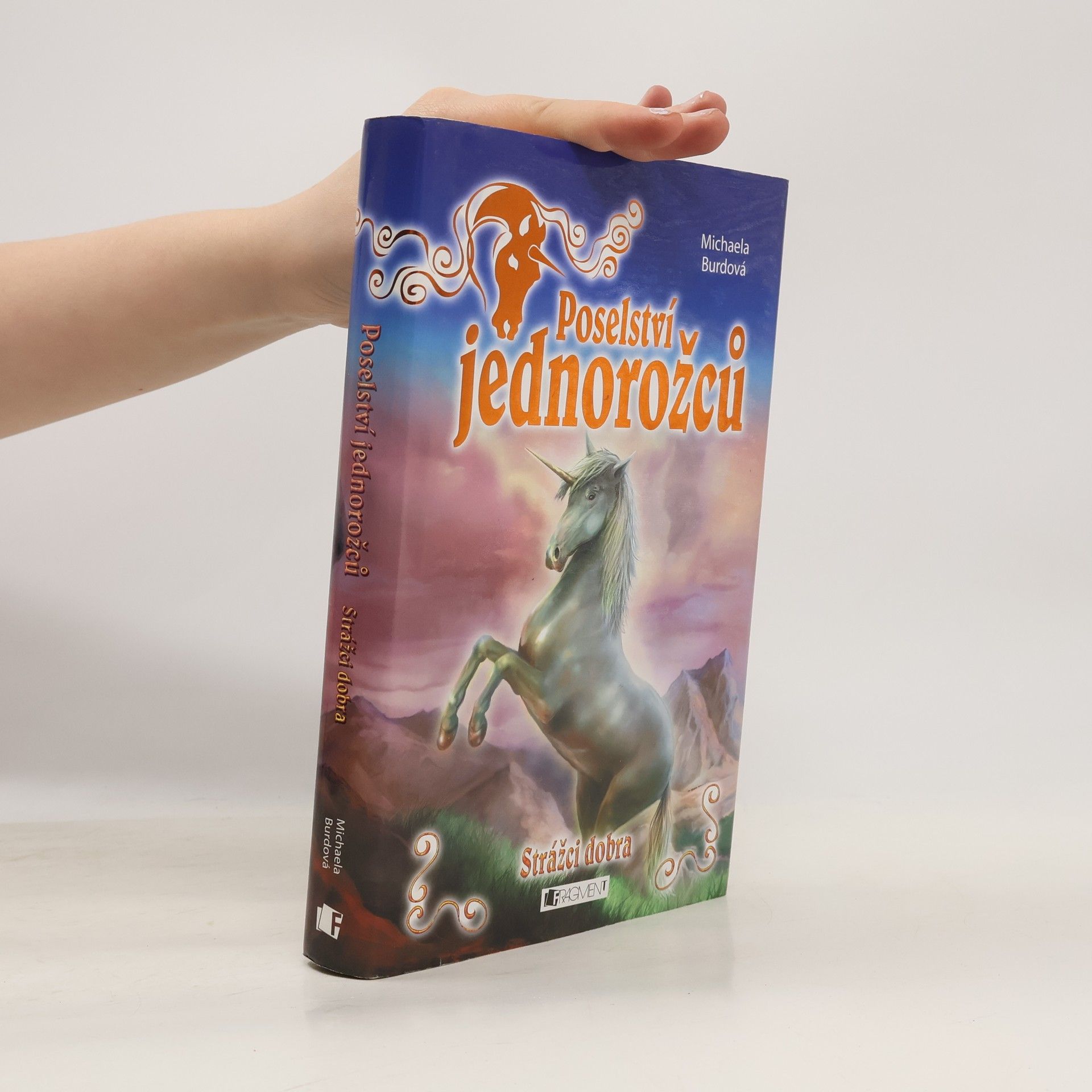 Strážci dobra. Poselství jednorožců