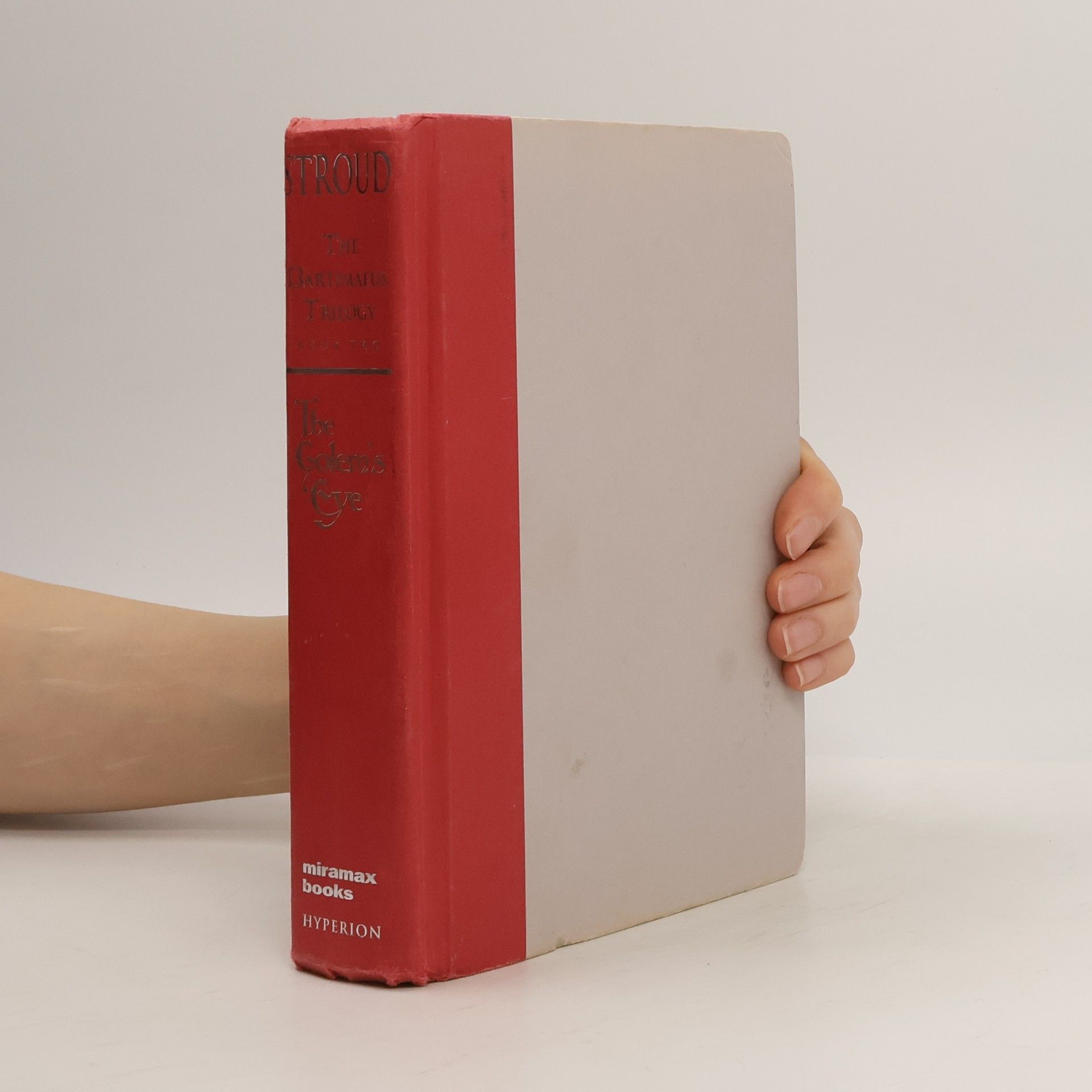 Jonathan Stroud The Bartimaeus Trilogy - 2: The Golem's Eye