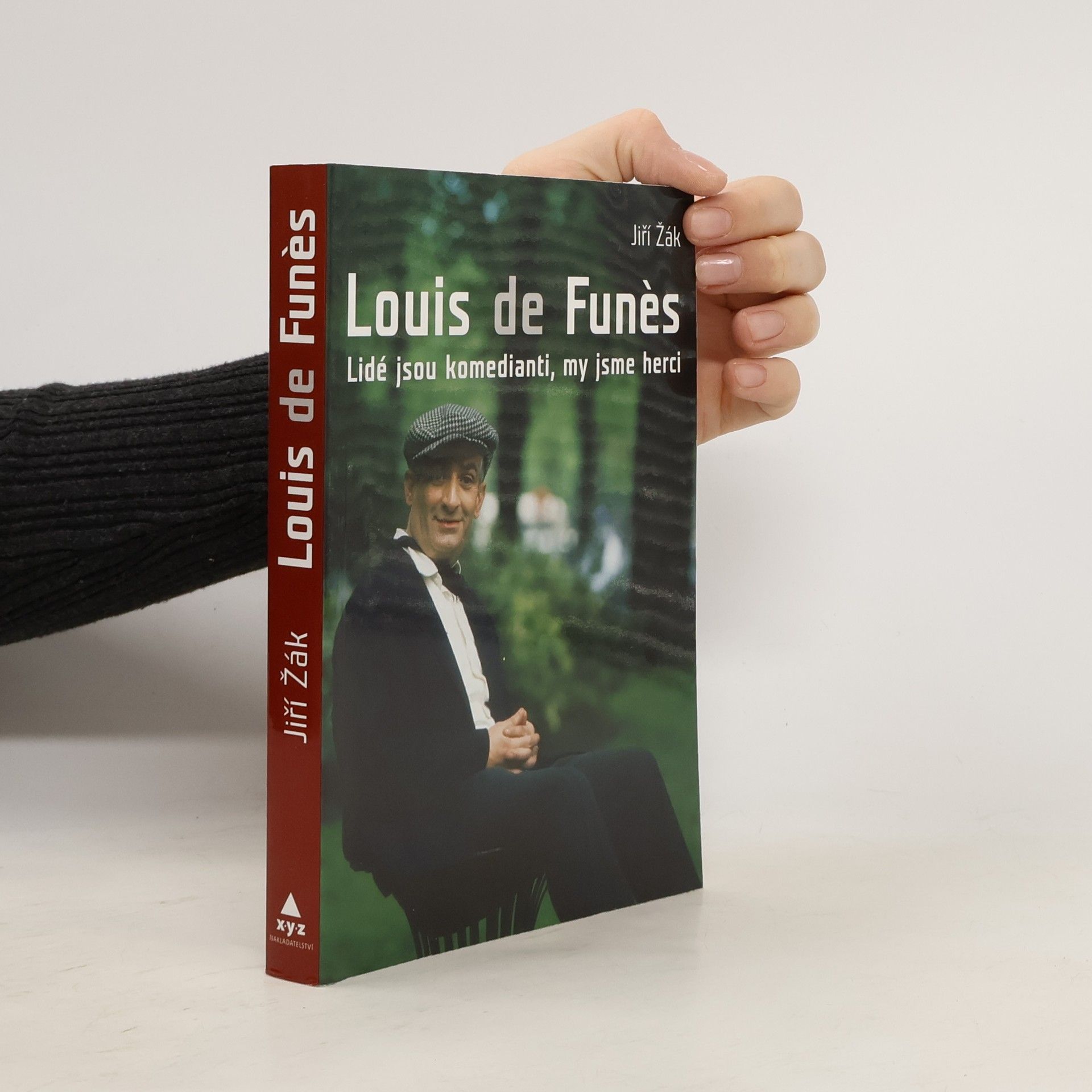 Jiří Žák Louis de Funès: Lidé jsou komedianti, my jsme herci