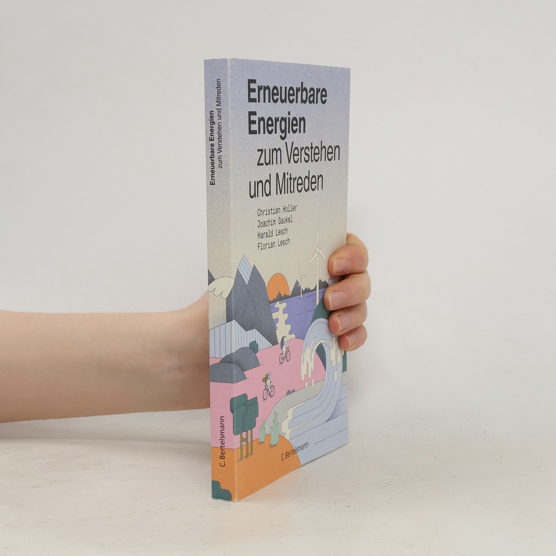 Christian Höller Erneuerbare Energien zum Verstehen und Mitreden