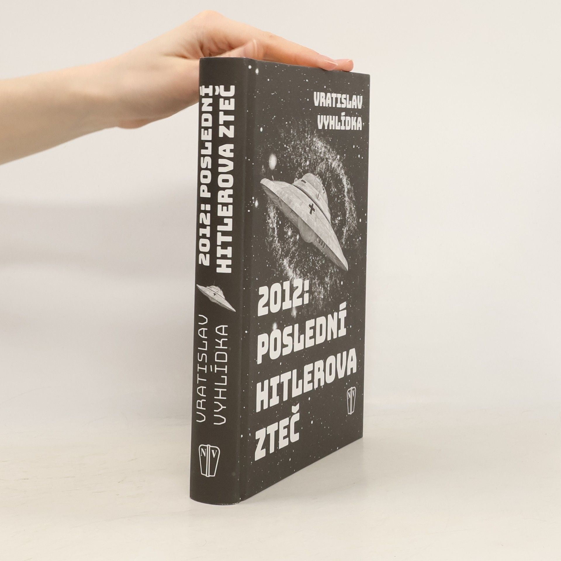Vratislav Vyhlídka 2012: Poslední Hitlerova zteč
