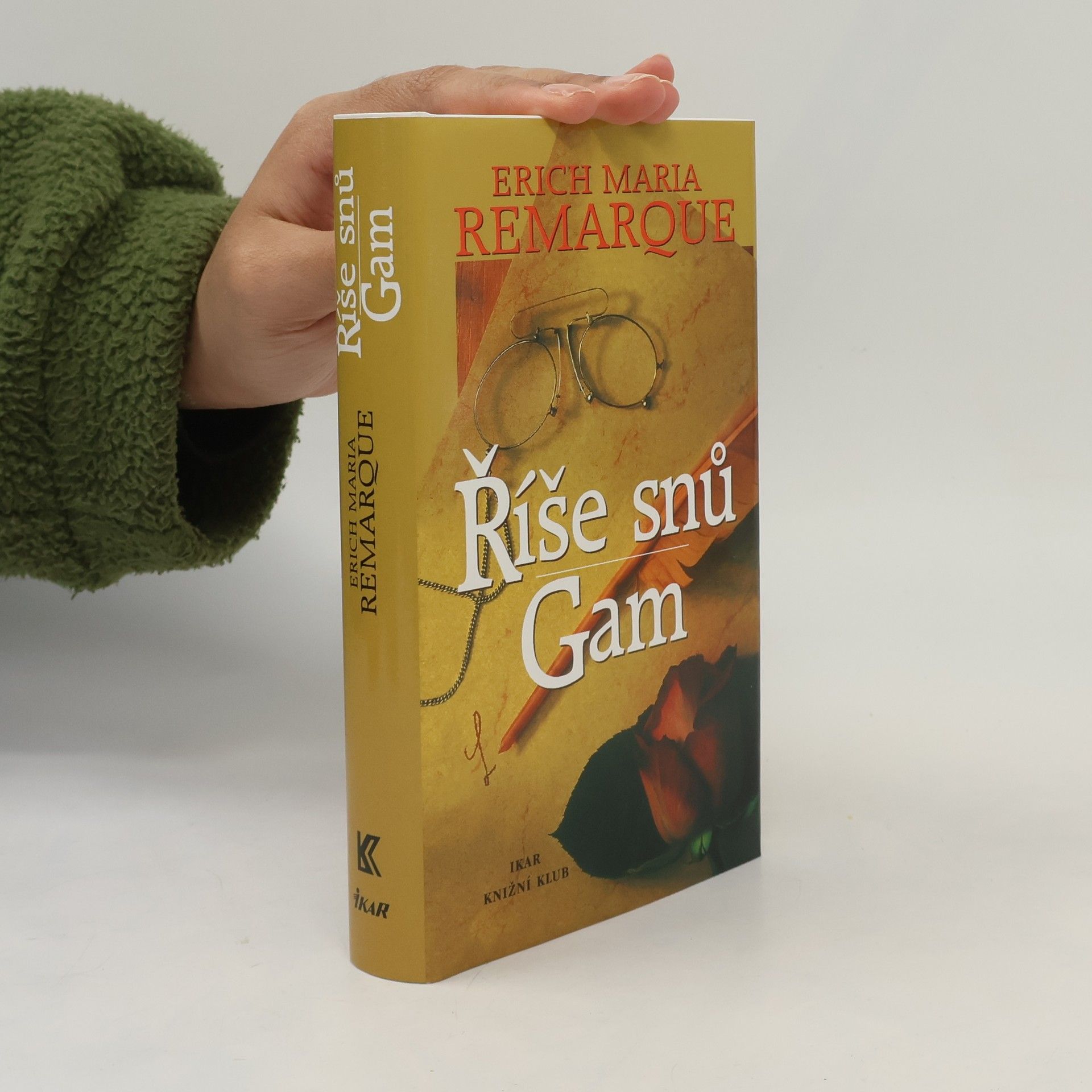 Erich Maria Remarque Říše snů. Gam