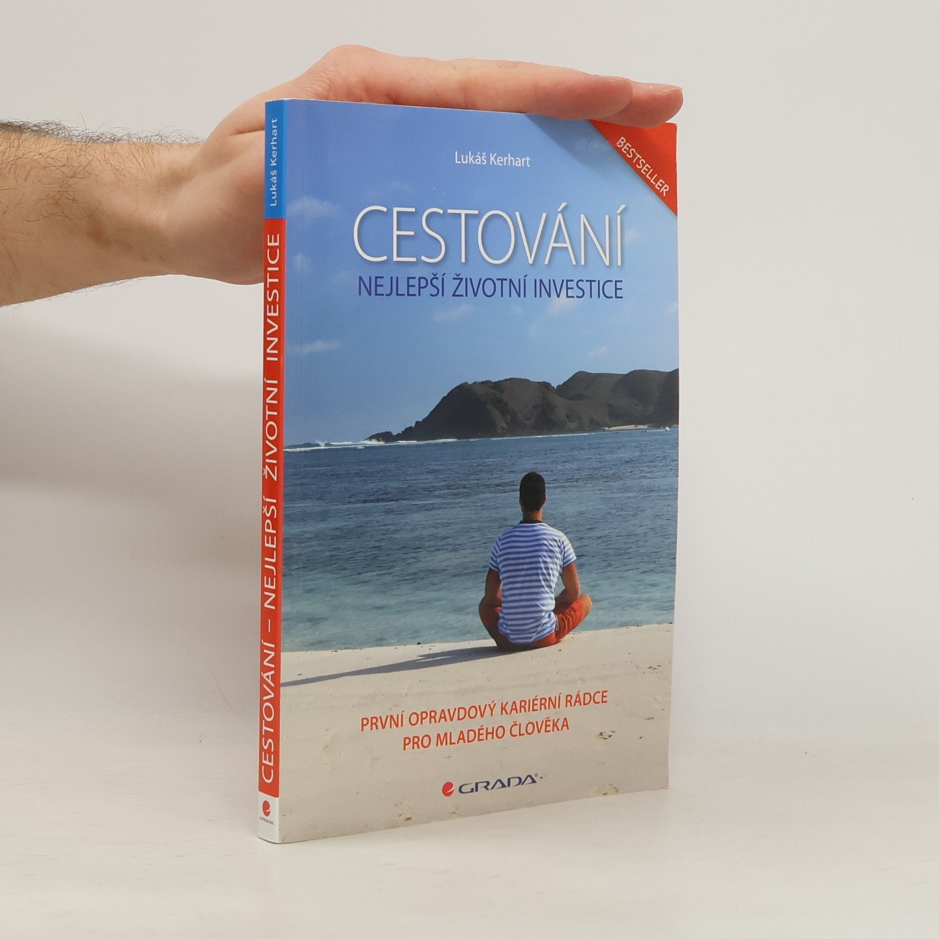 Lukáš Kerhart Cestování. Nejlepší životní investice
