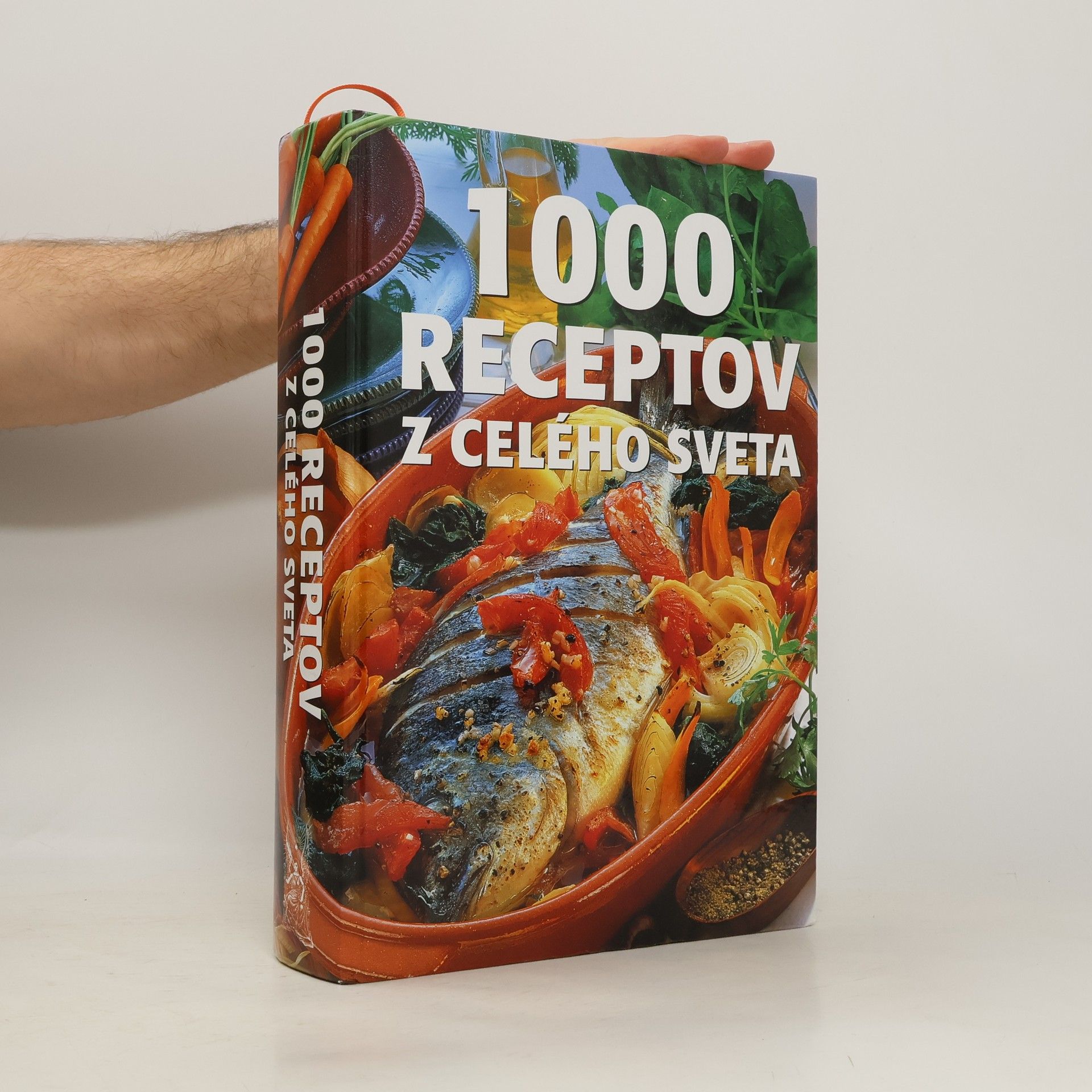 Collectif d'auteurs 1000 receptov z celého sveta